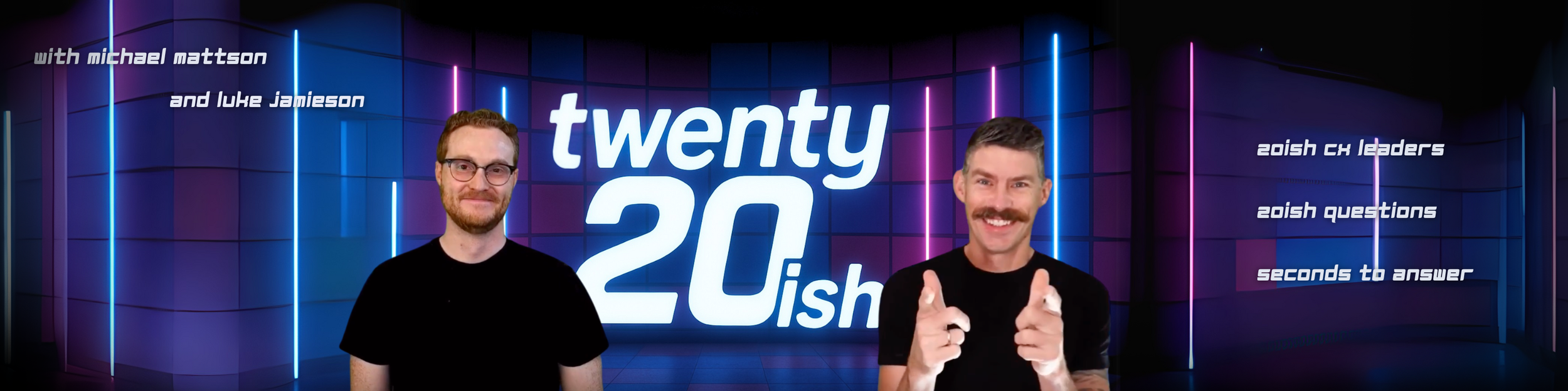 Luke Jamieson and Michael Mattson standing in front of a digital game show background that reads 'twenty20ish'.