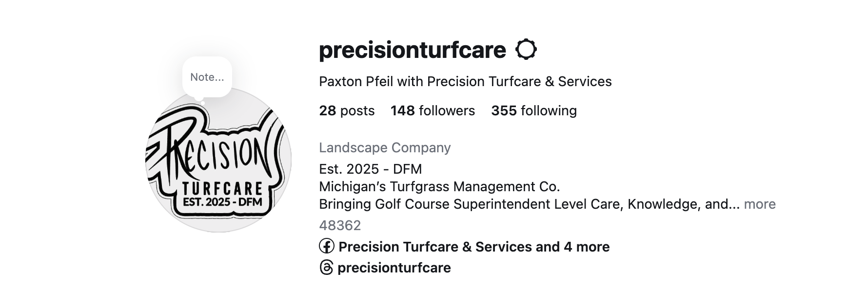 Instagram profile page for Paxton Pfeil with Precision Turfcare. Profile has 28 posts, 148 followers, and 355 following. The profile picture is a black and white logo with the word 'PRECISION' in stylized text and 'TURFCARE' underneath, with 'EST. 2025 - DFM' at the bottom.