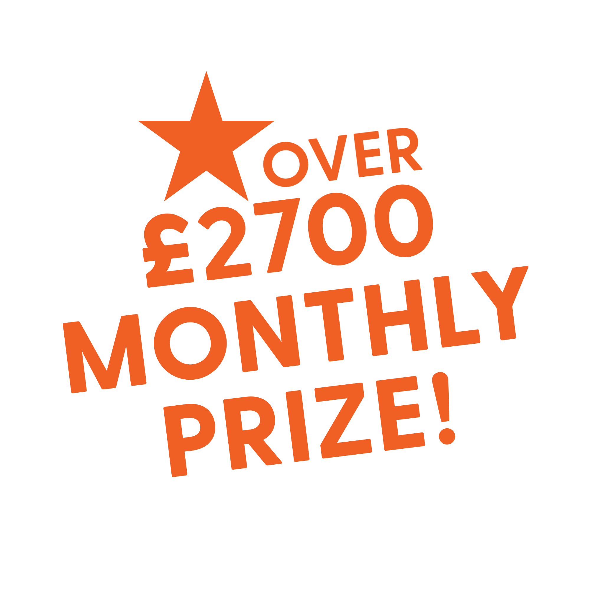 'over £2700 monthly prize'