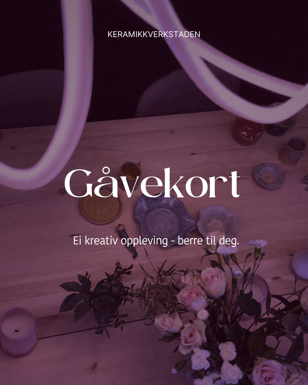 Gåvekort Keramikkverkstaden