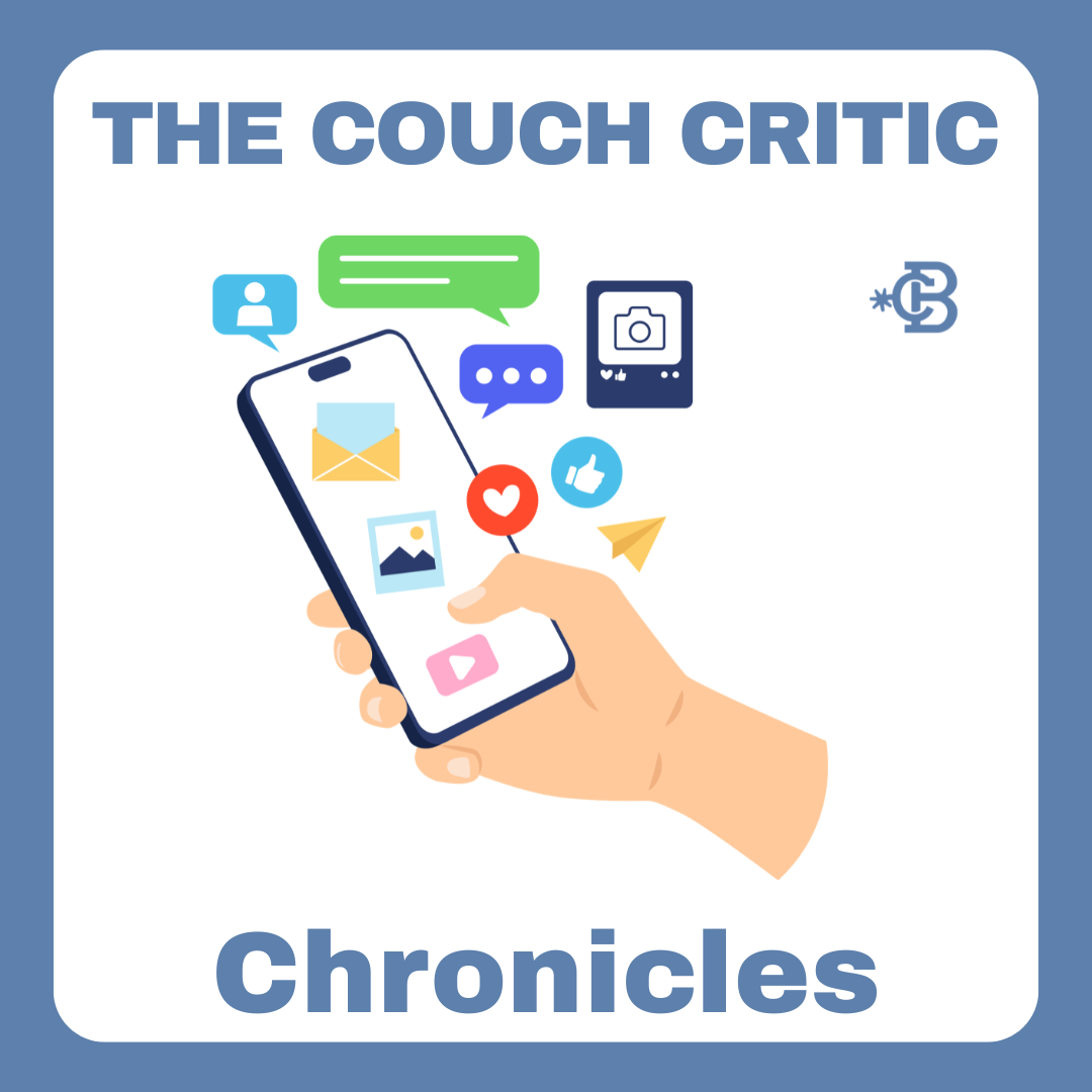 The Couch Critic Chronicles