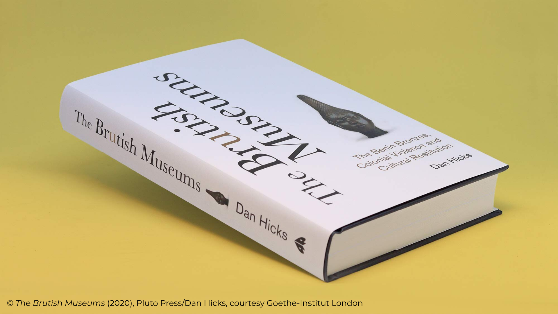 Contexts of Injustice: Dismantling Colonial Legacies from Berlin to London with Dan Hicks