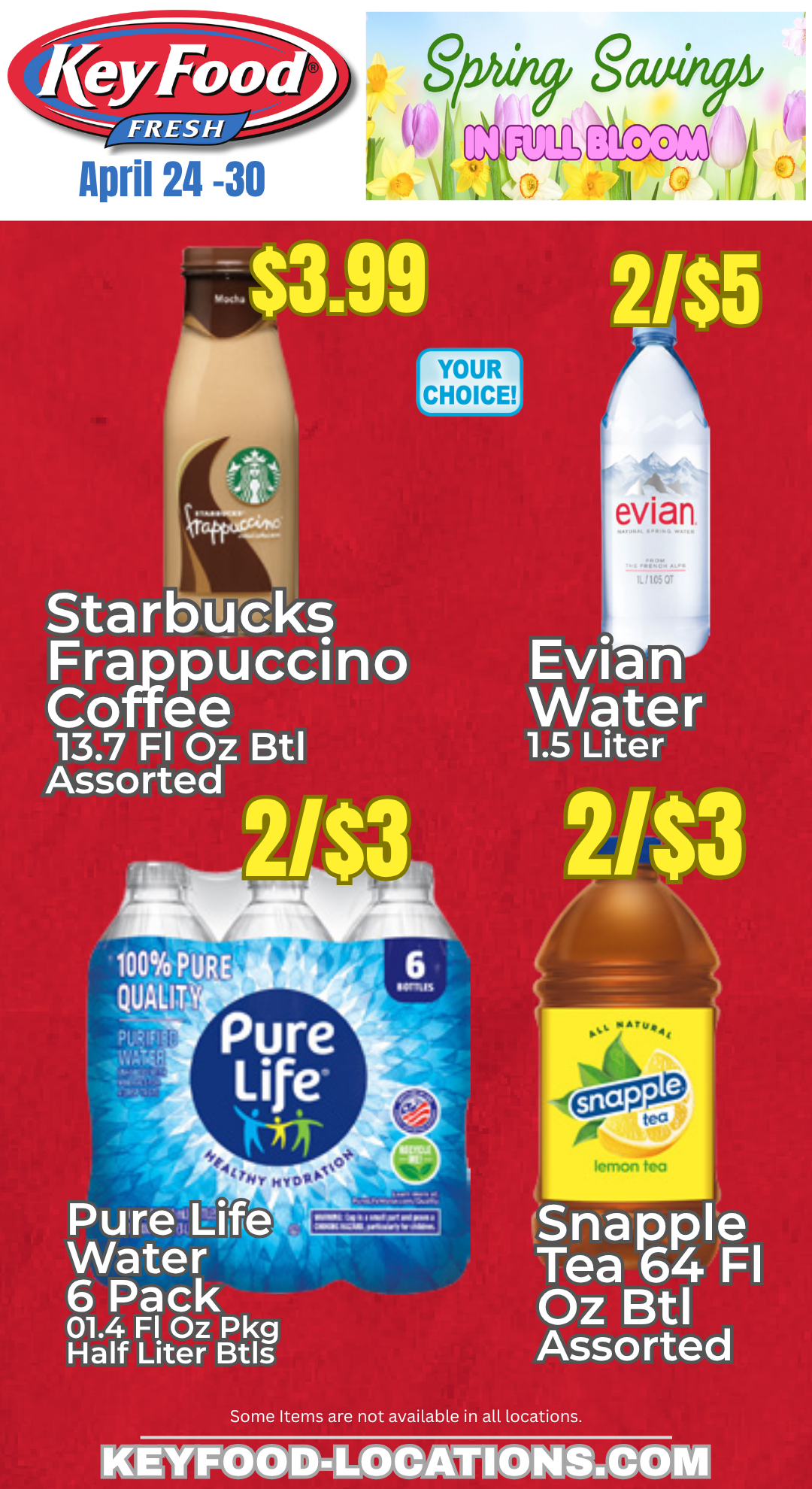 A grocery store flyer from Key Food featuring spring savings from April 24 to 30. It advertises Starbucks frappuccino coffee for $3.99, Evian water at 2 for $5, Pure Life water 6-pack at 2 for $3, and Snapple Lemon Tea 64 oz bottle at 2 for $3.