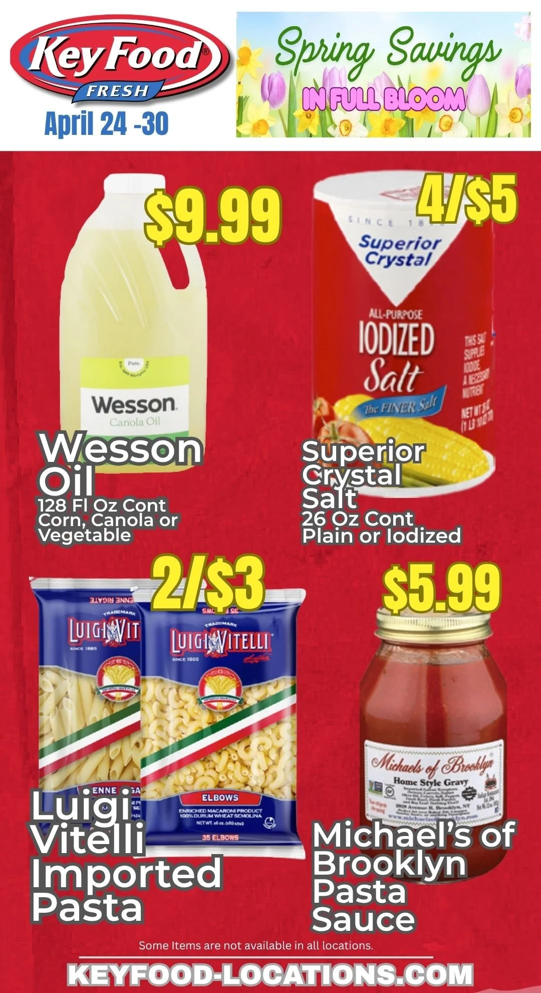 Weekly grocery sale flyer from Key Food featuring Spring Savings in full bloom from April 24 to 30. Shows Wesson Canola Oil priced at $9.99, Superior Crystal Salt at 4 for $5, Luigi Vitelli imported pasta for 2 for $3, and Michael's of Brooklyn Pasta