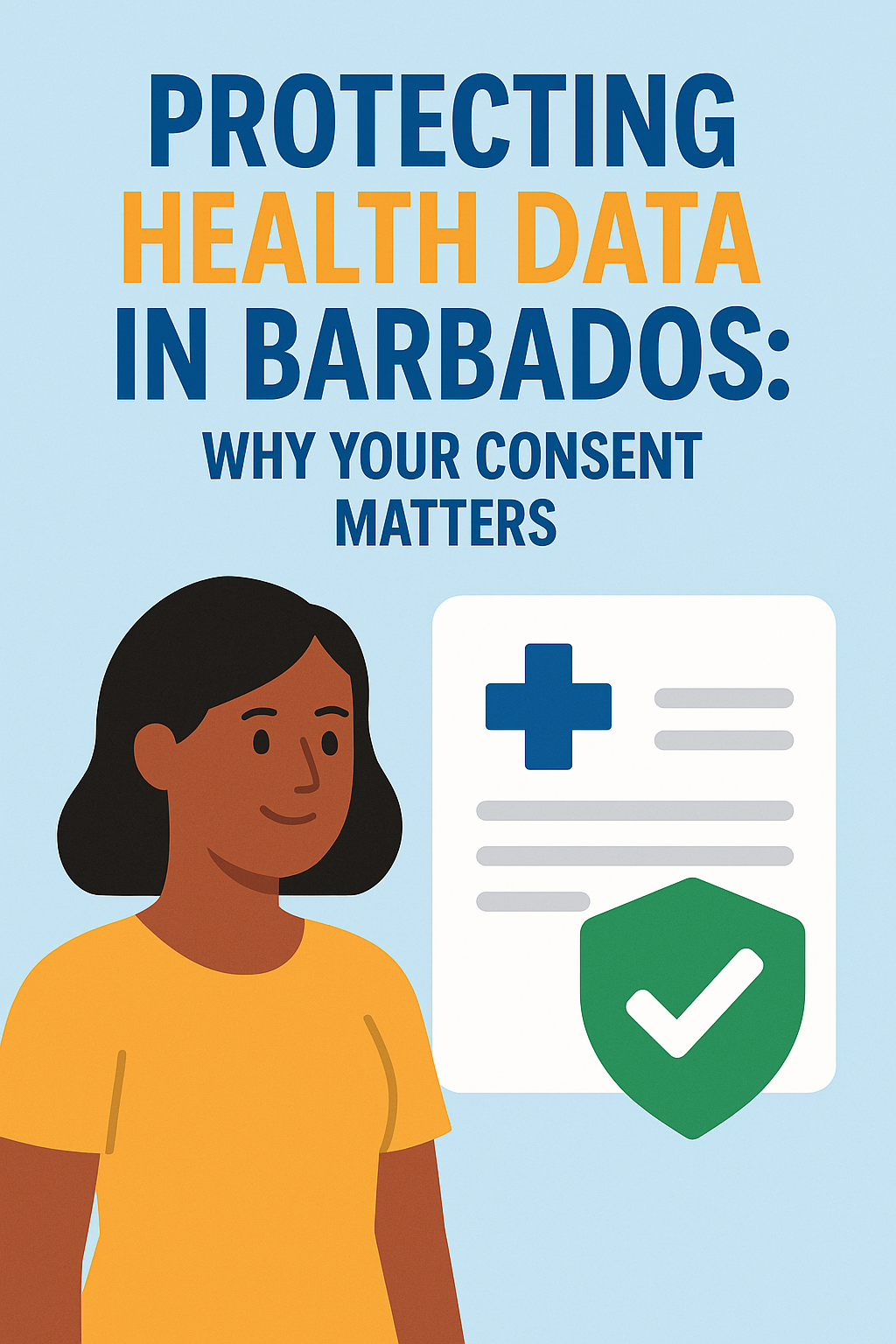 Strengthening Health Data Protection in Barbados – The Importance of Explicit Consent