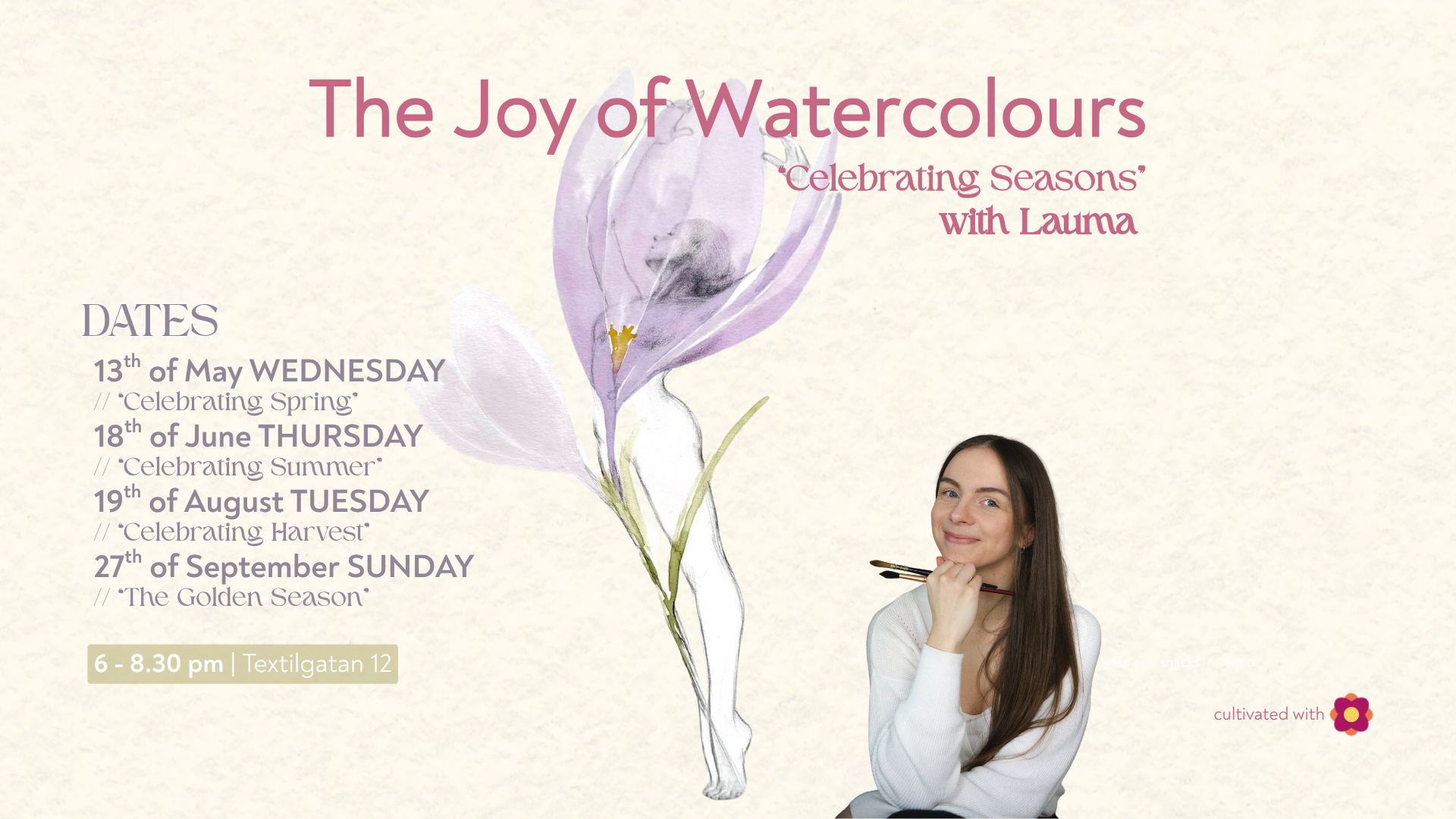 A promotional poster for an event called "The Joy of Watercolours" celebrating seasons with Lauma. The poster lists dates and themes for spring, summer, harvest, and the golden season, with scheduled times and location at Textilgatan 12 from 6 to 8:30 pm. The background features a watercolor illustration of a purple flower and a woman holding a paintbrush, smiling.