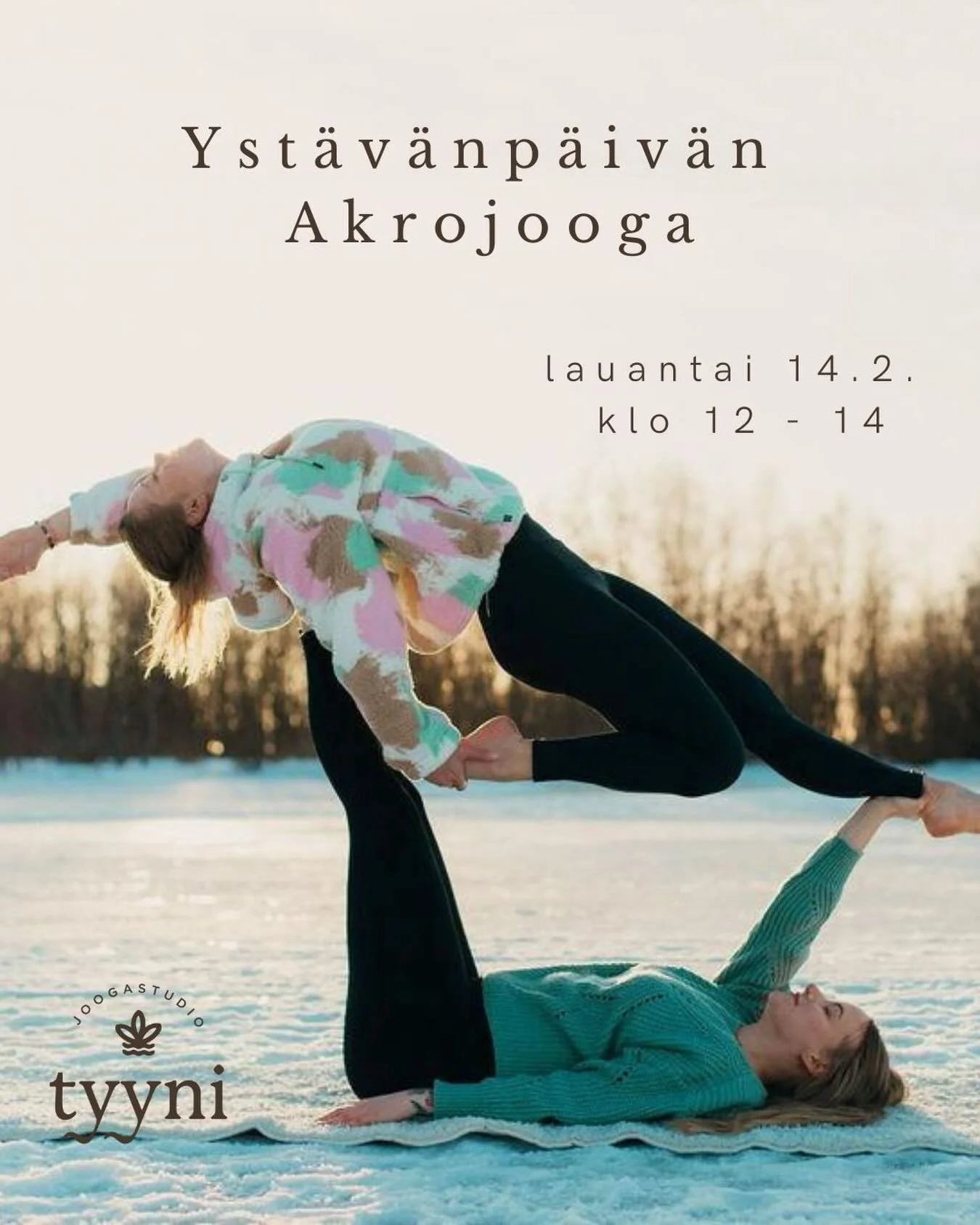 Tule viett&auml;m&auml;&auml;n yst&auml;v&auml;np&auml;iv&auml;&auml; leikkis&auml;sti akrojoogaillen Joogastudio Tyyniin ✨

Yst&auml;v&auml;np&auml;iv&auml;n akrojoogassa l&auml;mmittelemme lyhyell&auml; flow&rsquo;lla, teemme luottamusharjoituksia 