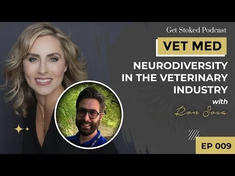 #009: VET MED - Neurodiversity in the Veterinary Industry with Ron Sosa