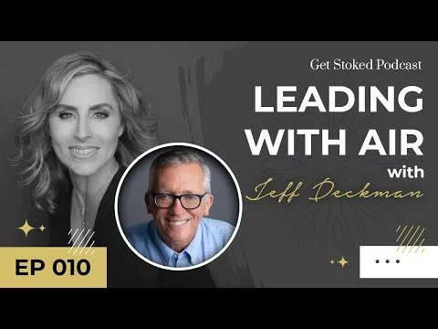 #010: Leading with AIR with Jeff Deckman