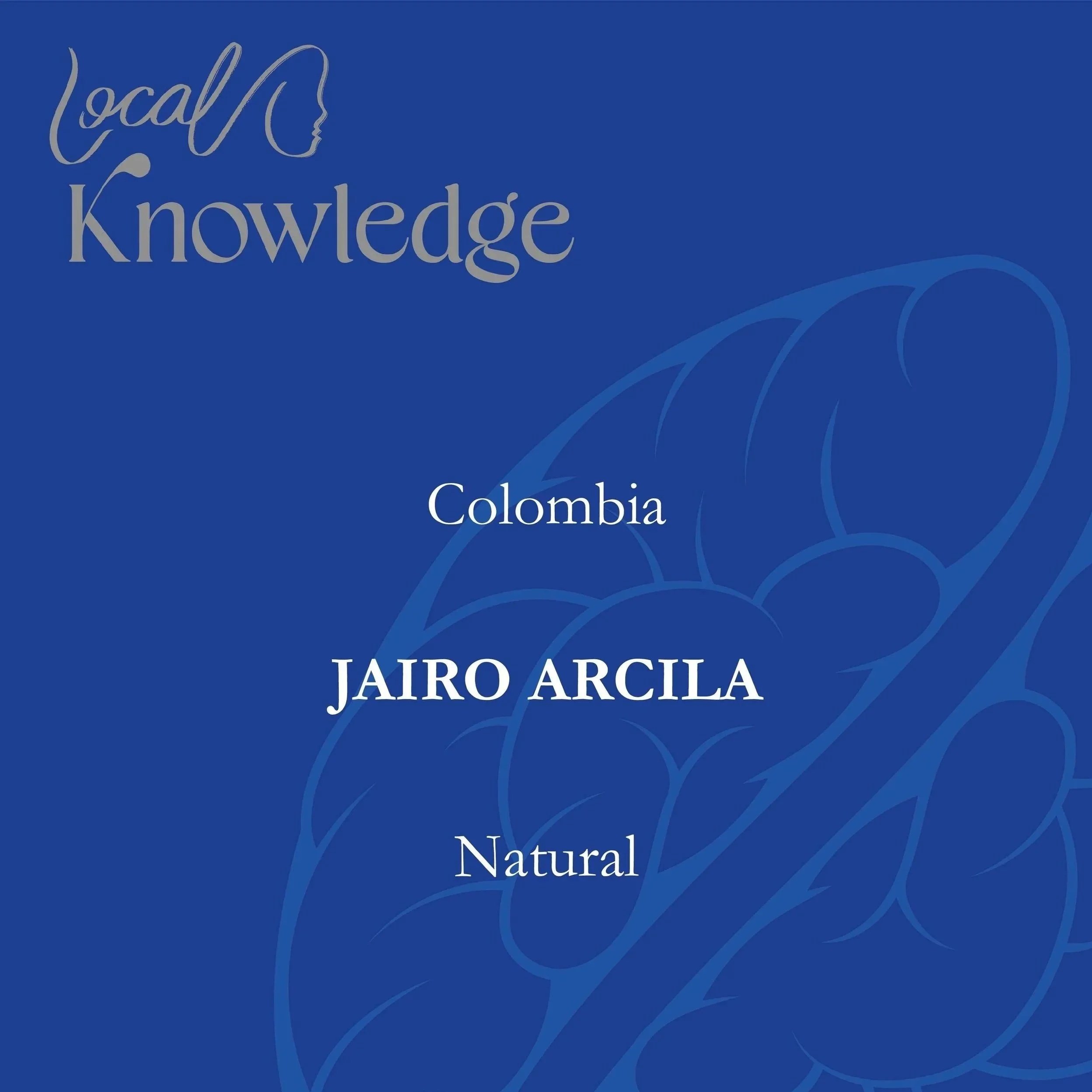 Jairo Arcila - Colombian Natural