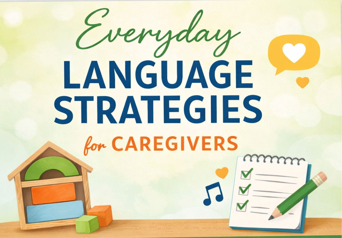 Language-Building Strategies for Caregivers