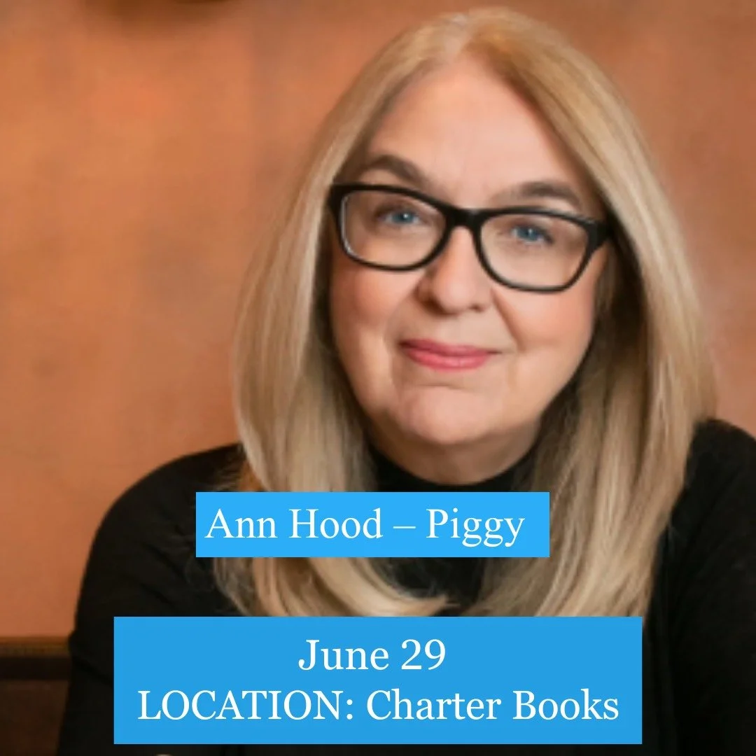 Here are three exciting events we look forward to sharing with you this week:

👉 Ann Hood - Piggy
📌 Charter Books
📆 June 29 | 10:30-11PM

Meet local Rhode Island author Ann Hood as she shares Piggy, her heartwarming new children's picture book cel
