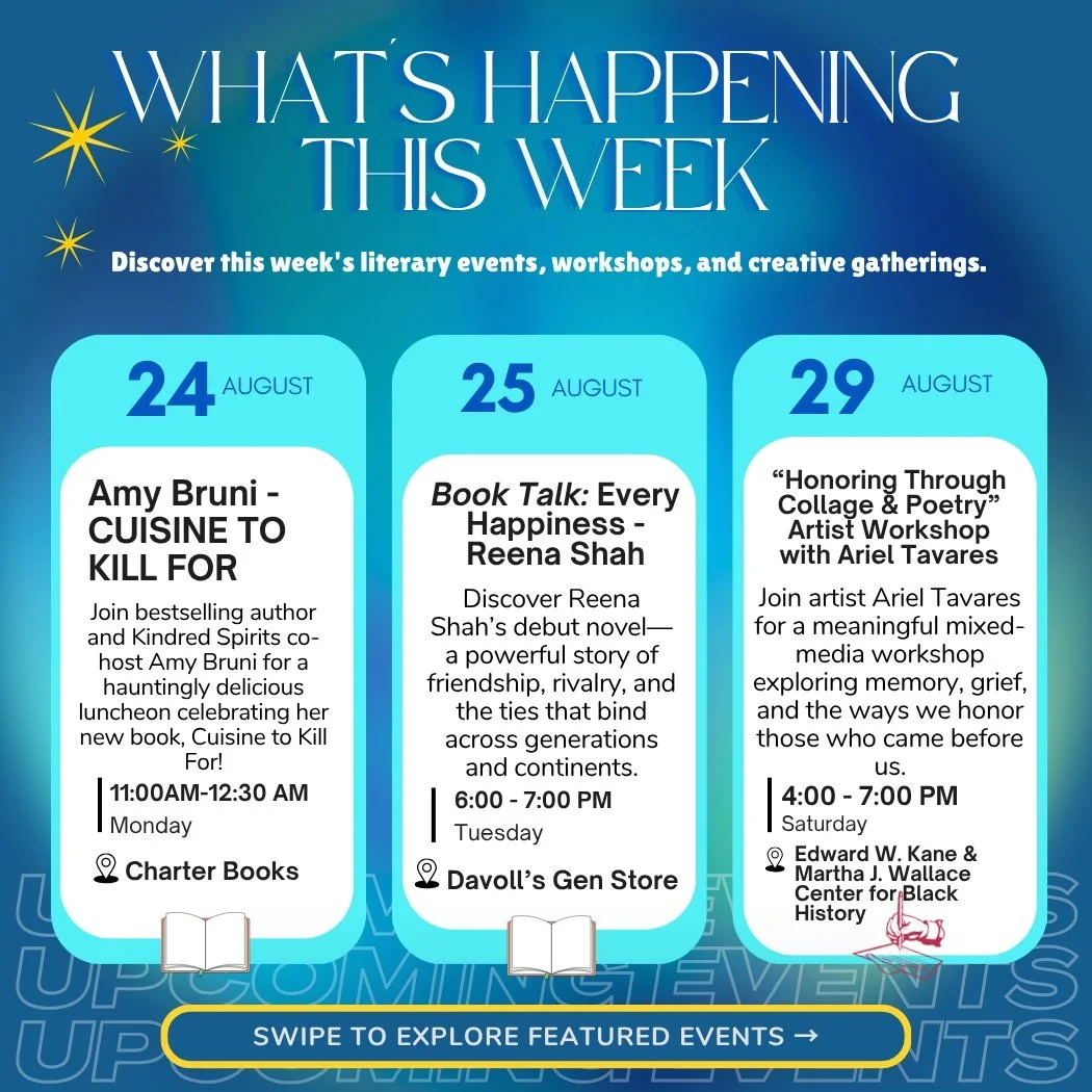 ✨ Three events we&rsquo;re excited to share with you this coming week:

📗 Amy Bruni - CUISINE TO KILL FOR
📌 Charter Books
📆 Aug 24 | 11:00am-12:30pm

Join bestselling author and Kindred Spirits co-host Amy Bruni for a hauntingly delicious luncheon