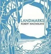The book cover for "LANDMARKS" by Robert Macfarlane.