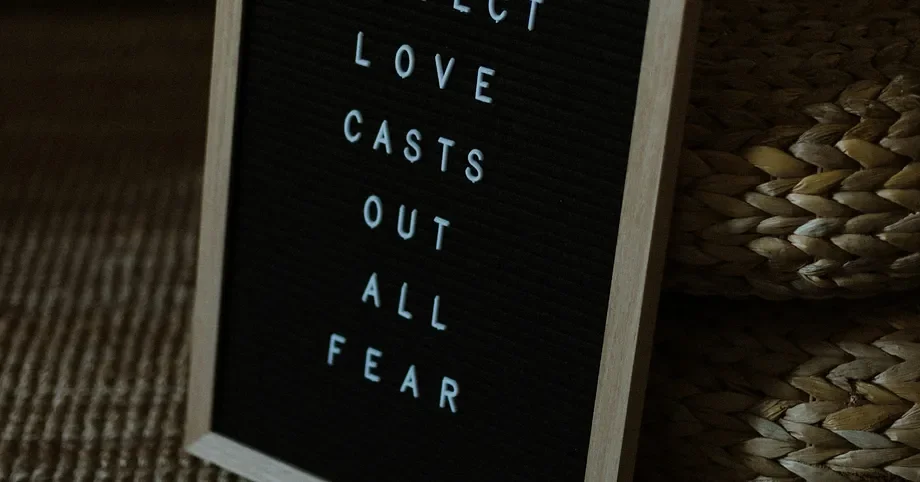 Why I’m Spending a Year Exploring Love and Fear