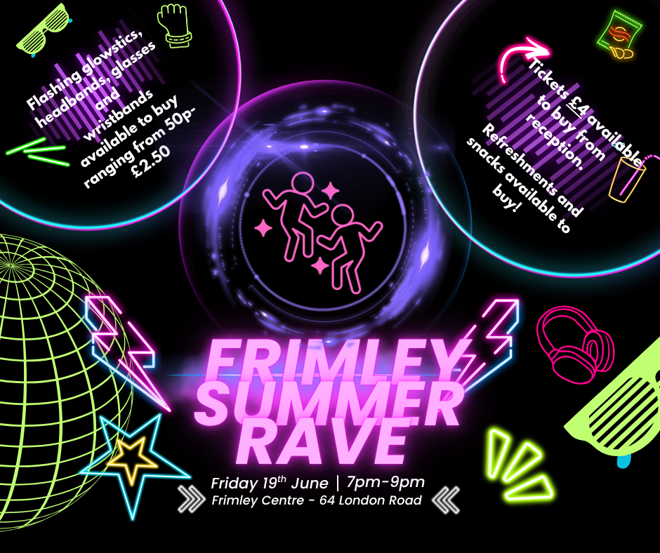 Frimley's Summer Rave