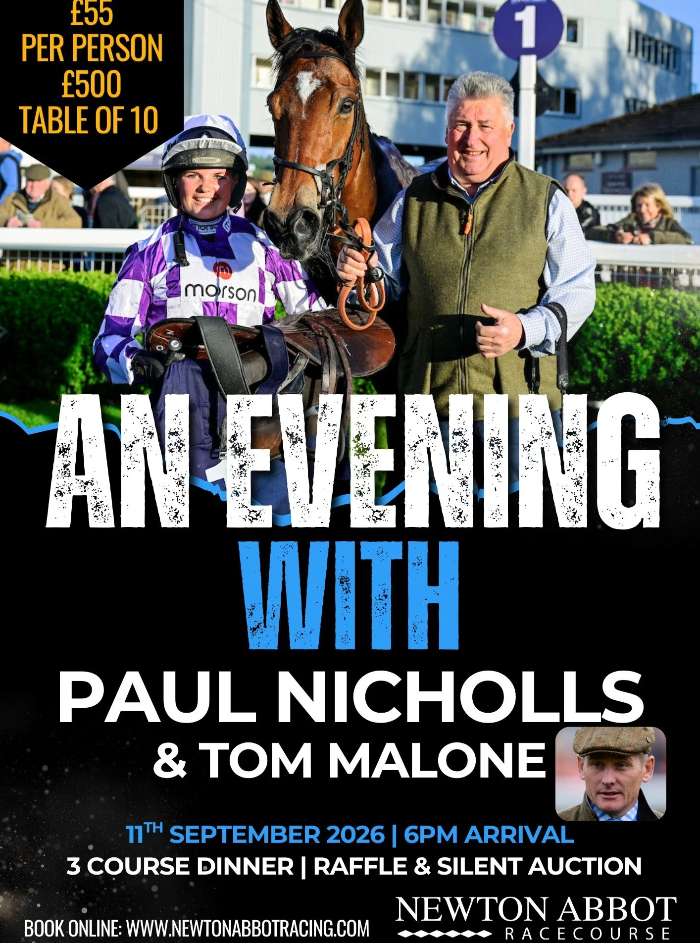 🏇 A very special evening is coming to Newton Abbot Racecourse...

Join us for an unforgettable Evening with Paul Nicholls and Tom Malone on Friday 11th September 2026.

Hear incredible stories from behind the scenes, gain insights into the sport fro