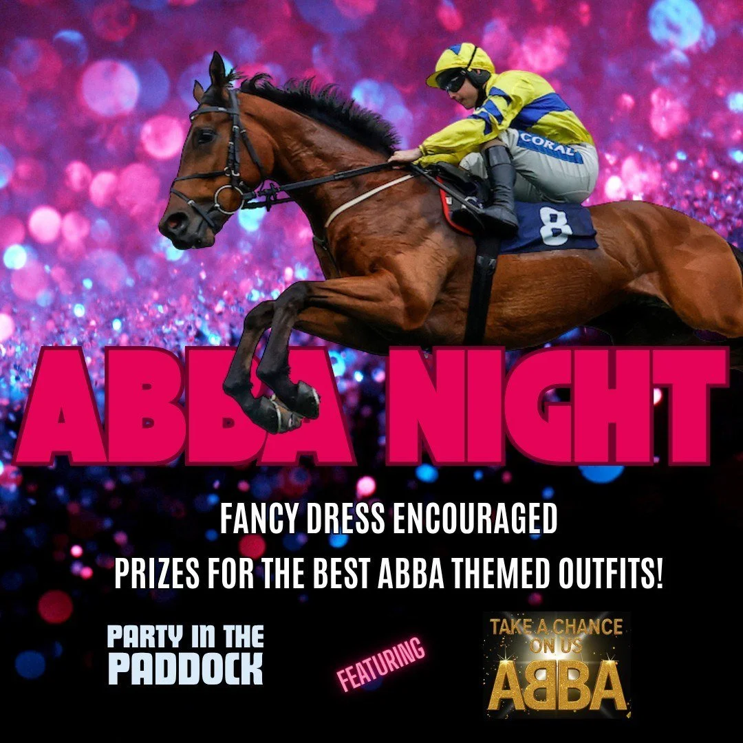 🪩 SOMETHING FOR EVERYONE! 🪩

Thursday 27th August &ndash; join us for an evening at the races with a little extra sparkle! 🏇✨

🏇 Great racing &ndash; plus the warm welcome, food and drink you'd expect from a Newton Abbot raceday.

🎤 Live ABBA tr