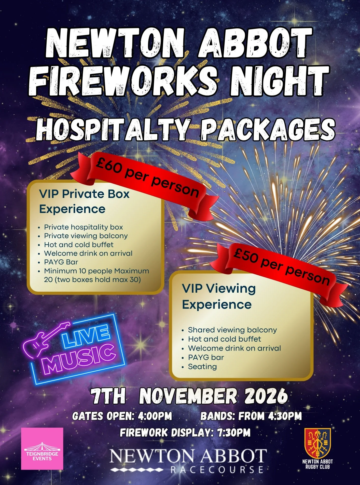 🎆 Make Fireworks Night a VIP experience! 🎆

Enjoy an evening of live music, great food and spectacular fireworks and the comfort of our VIP hospitality areas.

🥂 VIP Viewing &ndash; &pound;50pp
🎟️ Private Box Experience &ndash; &pound;60pp
📅 Sat