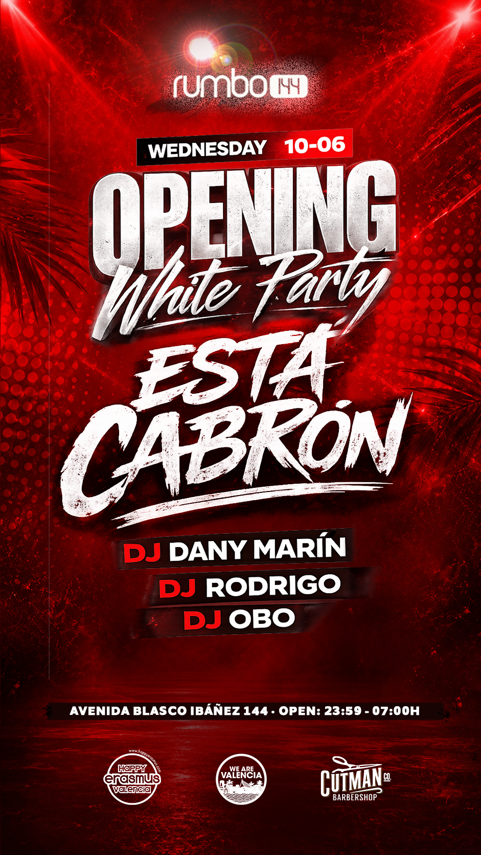 RUMBO144   Wednesday 10/06 - ESTA CABRON OPENING WHITE PARTY