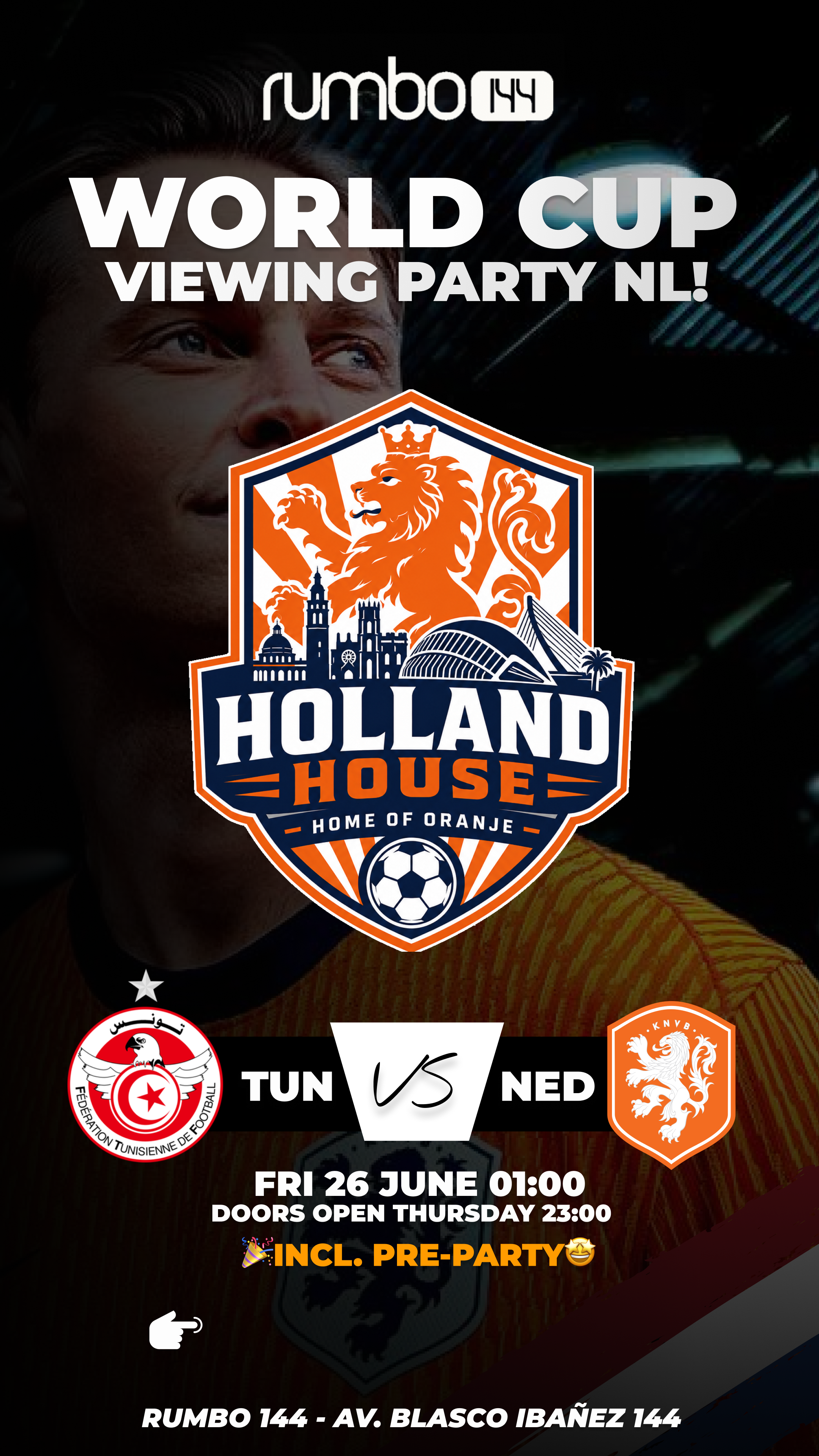 Rumbo 144 - FRIDAY 26/06 World Cup - Tunez vs Netherlands