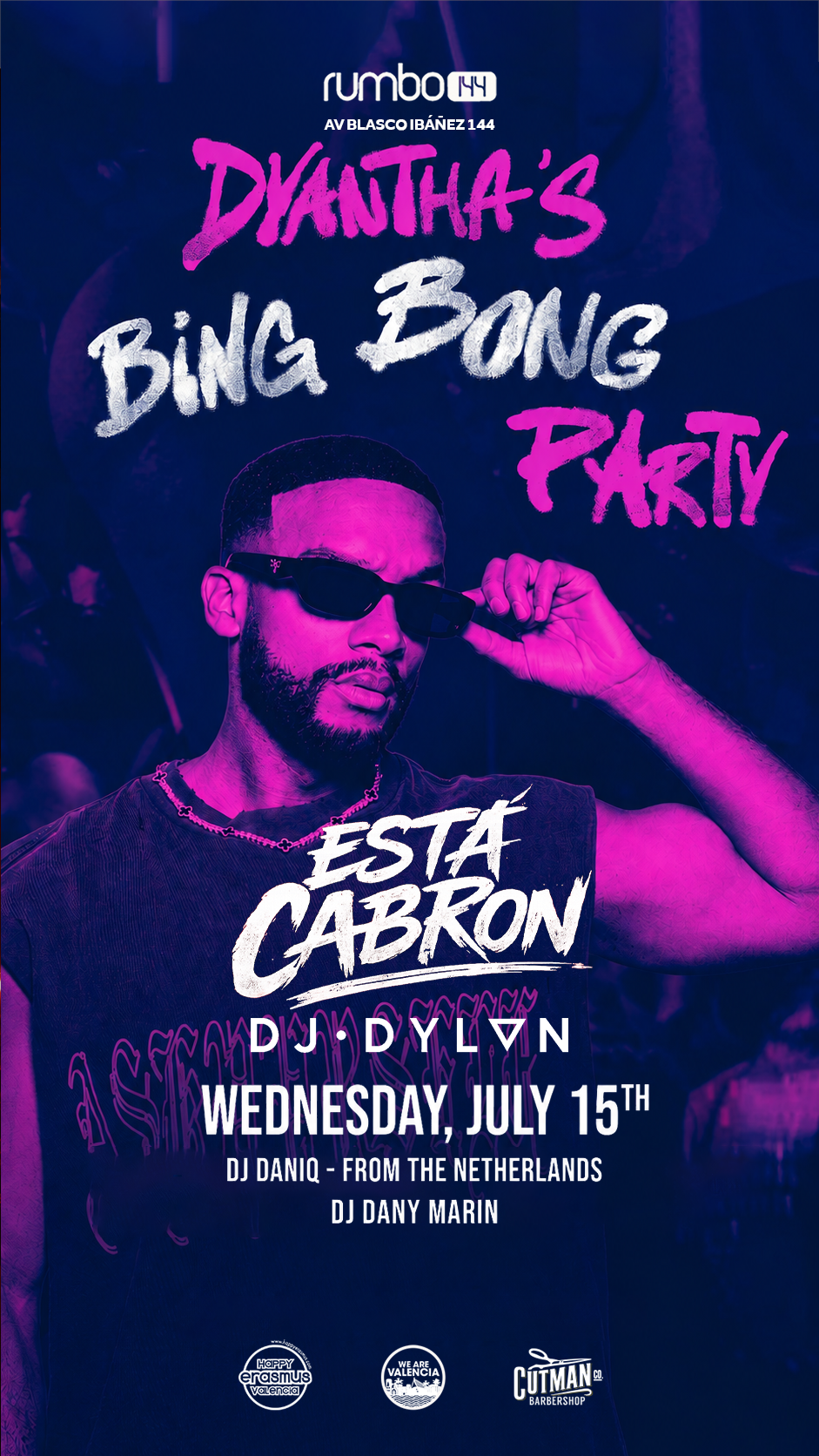 RUMBO144   Wednesday 15/07 - ESTA CABRON DJ DYLVN BING BONG PARTY