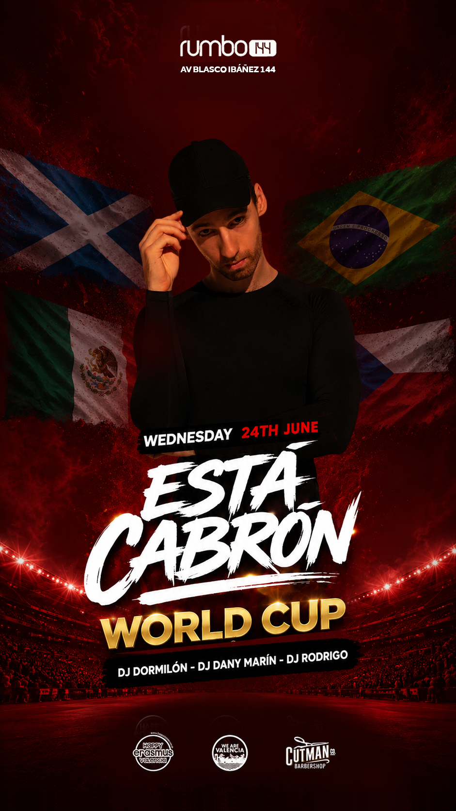 RUMBO144   Wednesday 24/06 - ESTA CABRON WORLD CUP NIGHT