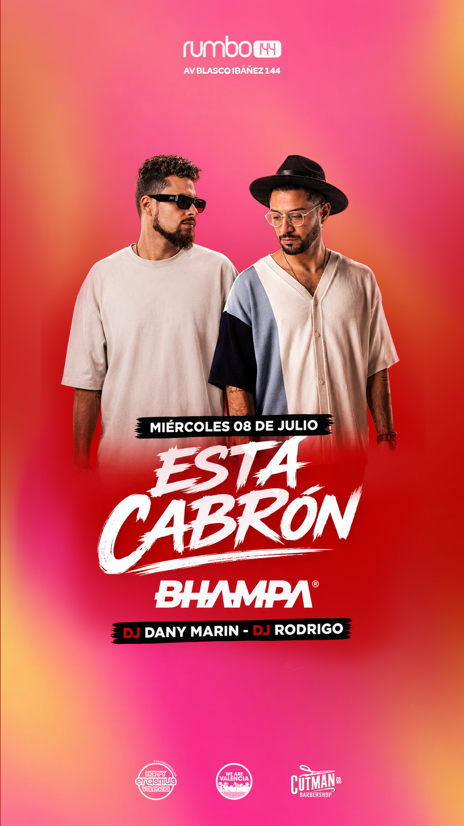 RUMBO144   Wednesday 08/07 - ESTA CABRON BHAMPA