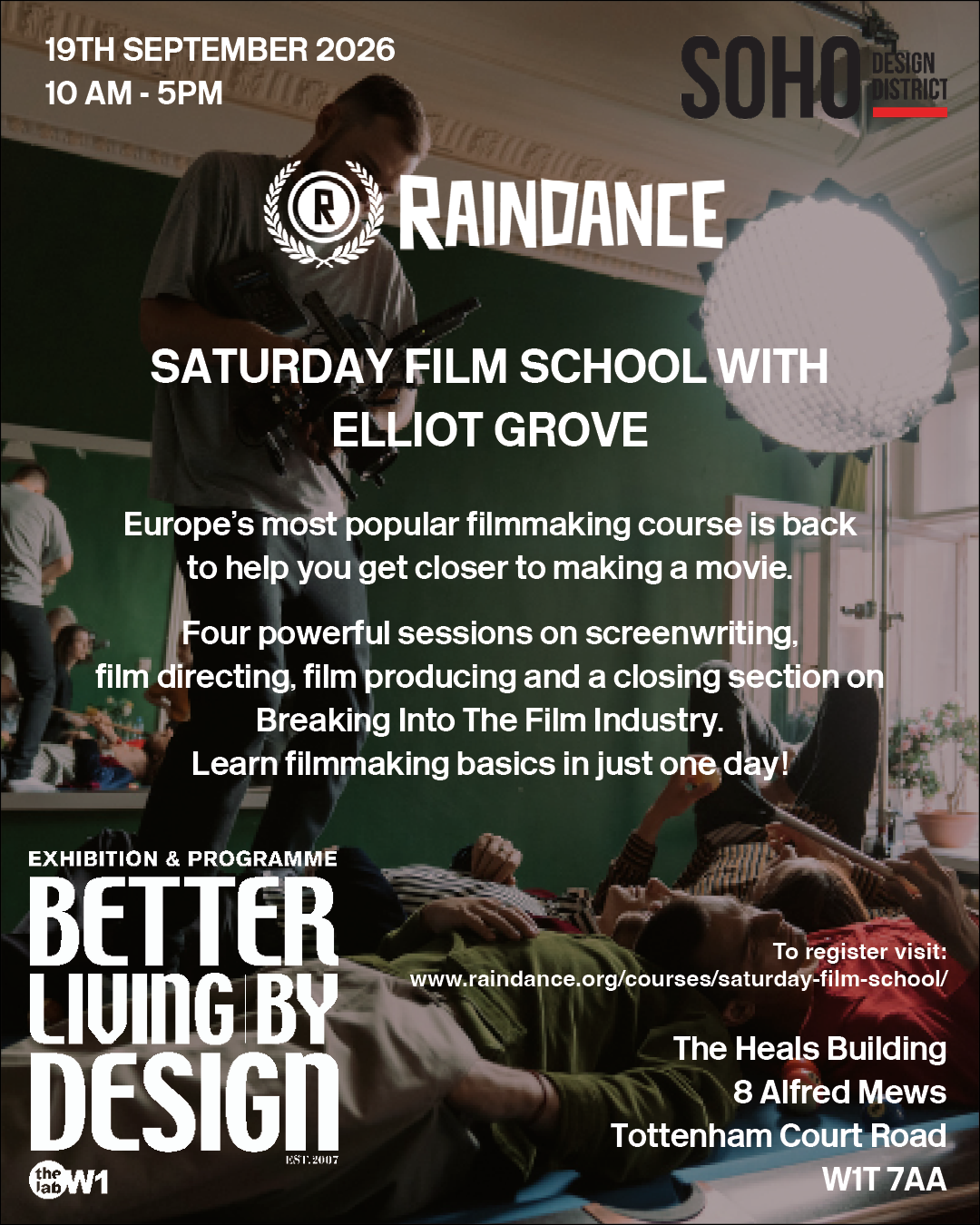 SATURDAY FILM SCHOOL with Elliot Grove,  Founder, RAINDANCE
