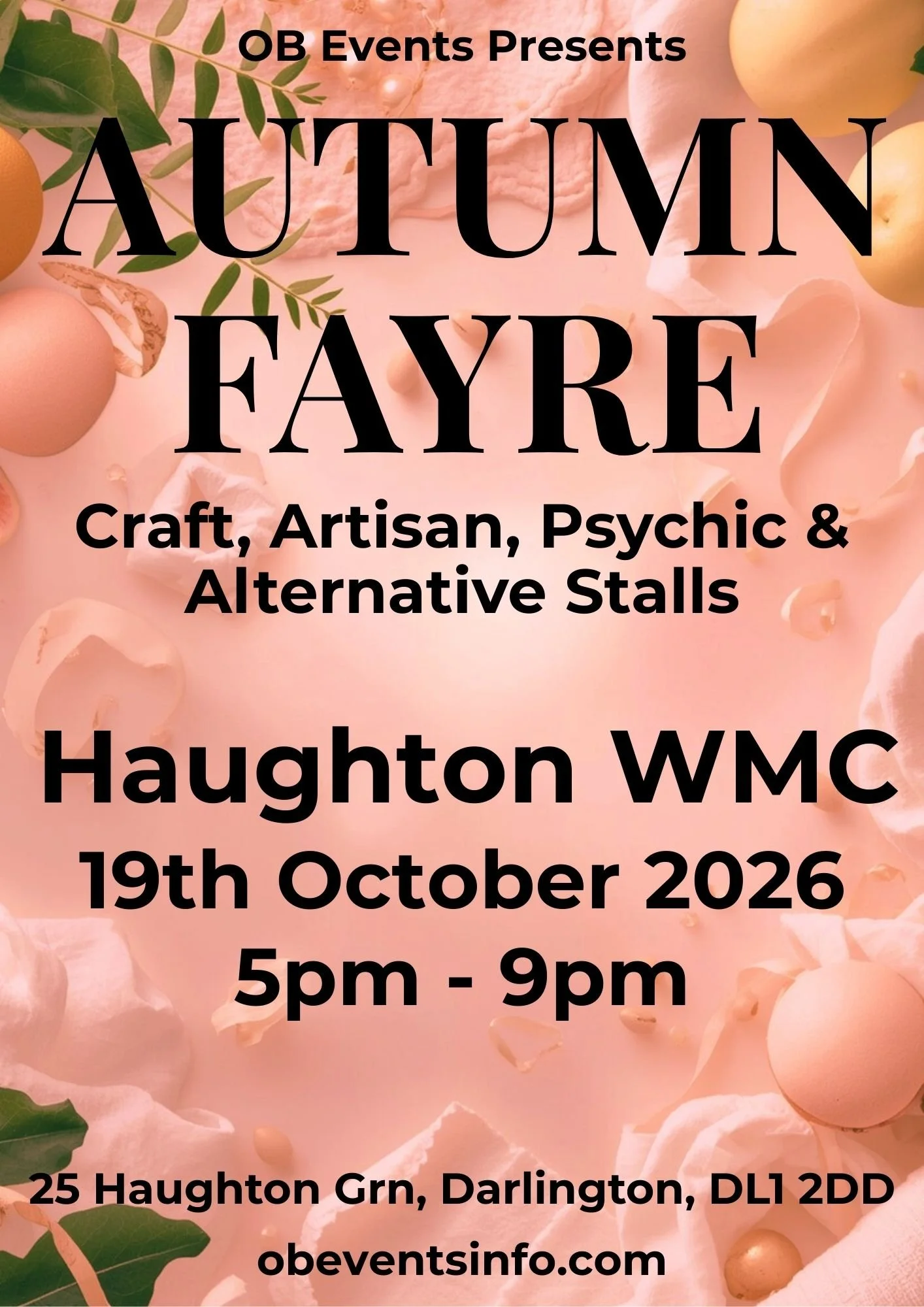 OB Events - Haughton WMC Event October 2026. Craft & Artisan Stalls, Clairvoyants,  Alternative Stalls, Food & Drinks