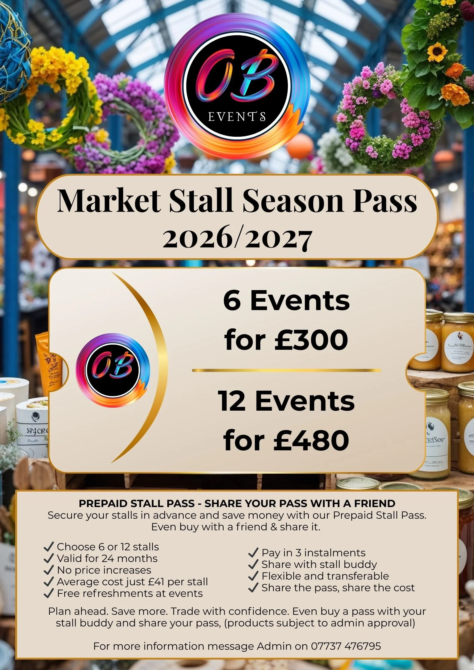 Market stall with colorful flowers in the background, featuring a sign advertising a season pass for events, with options for 6 or 12 events at discounted prices.
