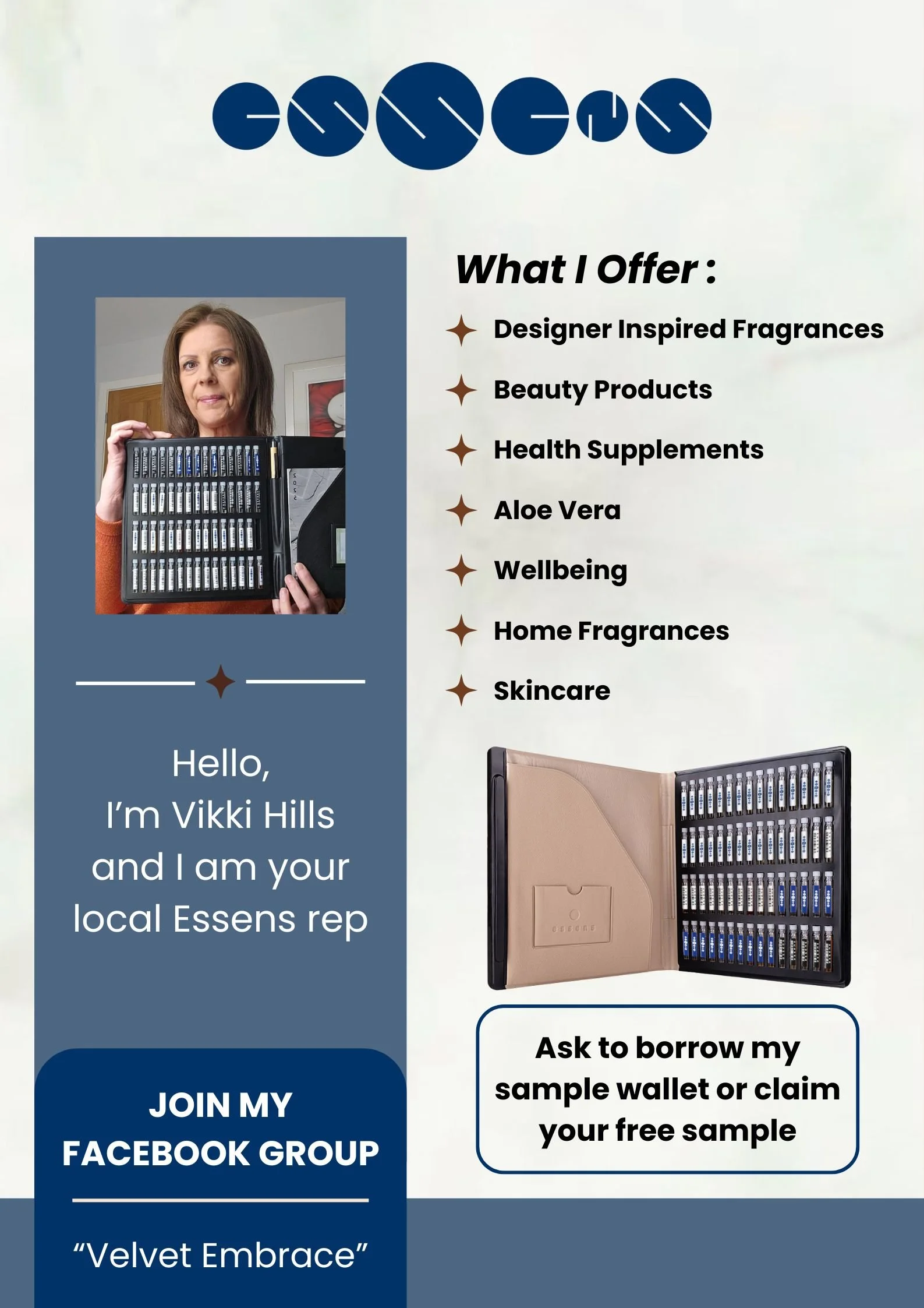 A flyer introducing Vikki Hills, a representative for Essens. The flyer features a photo of her holding a sample case of skincare products, a list of what she offers including fragrances, beauty products, health supplements, Aloe Vera, wellbeing, hom