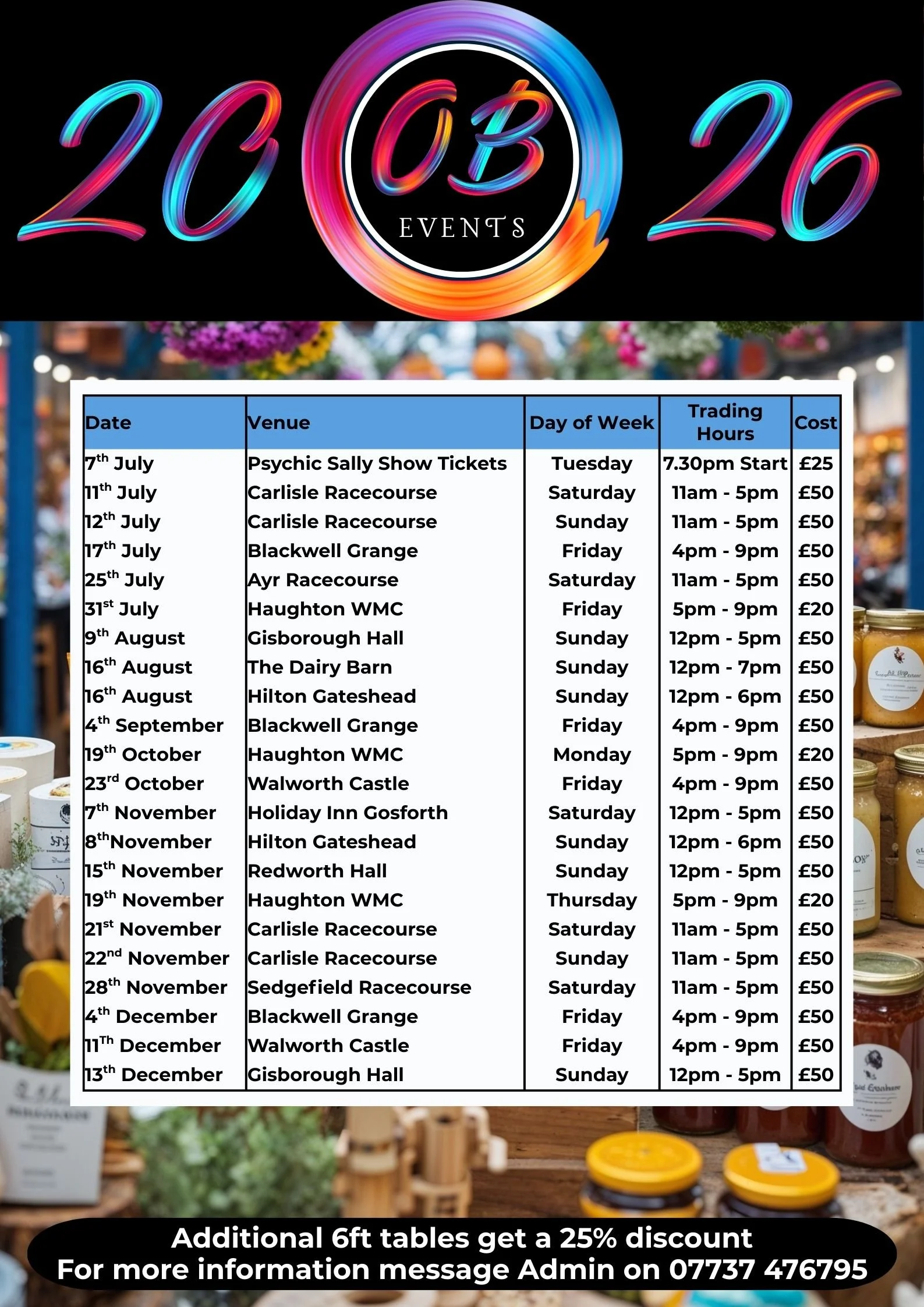 Schedule of local events from July to December, including dates, venues, days of the week, trading hours, and costs, with a special note about discounts for additional tables and contact information.