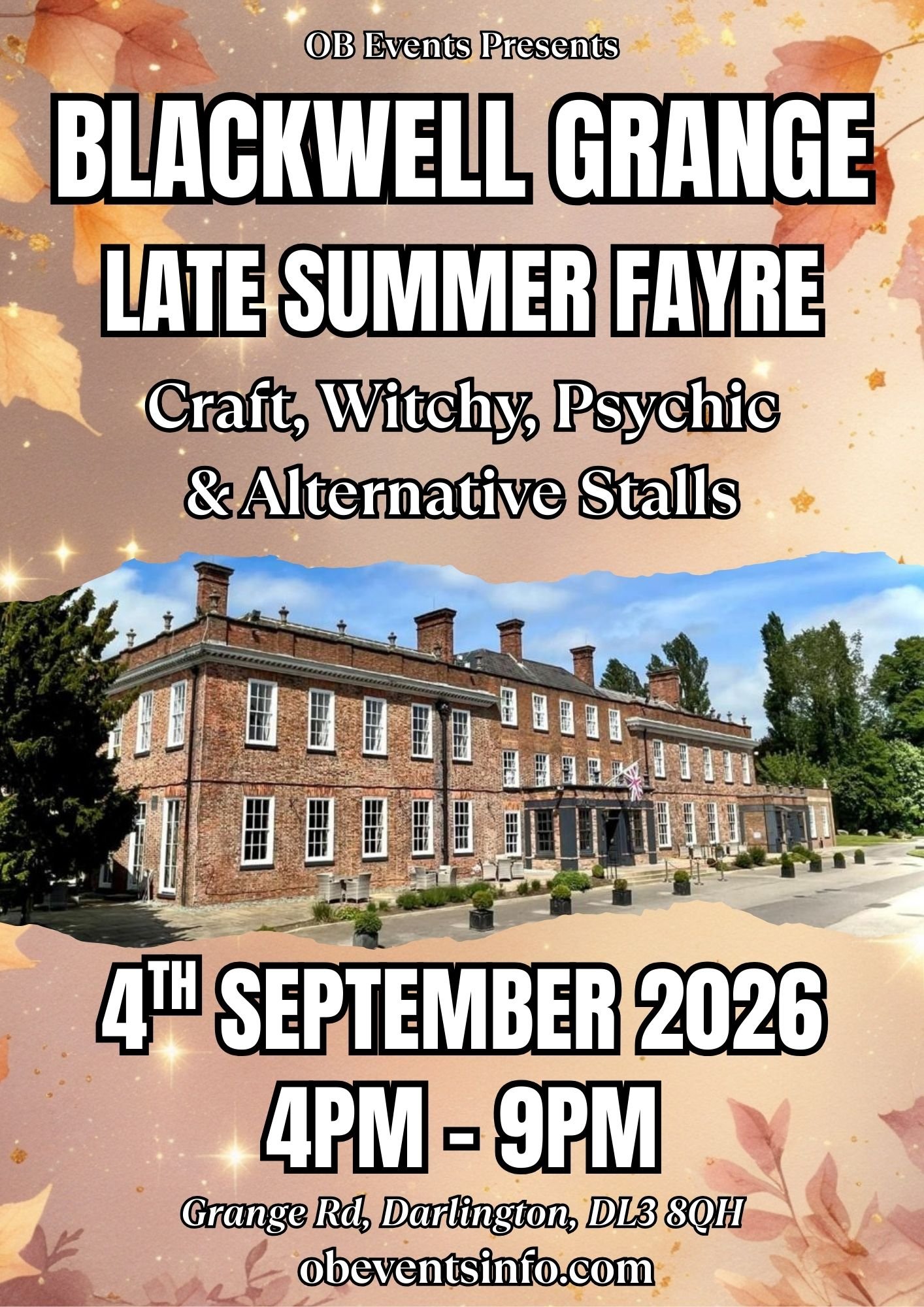 OB Events - Blackwell Grange Hotel Event September 2026. Craft & Artisan Stalls, Clairvoyants,  Alternative Stalls, Food & Drinks