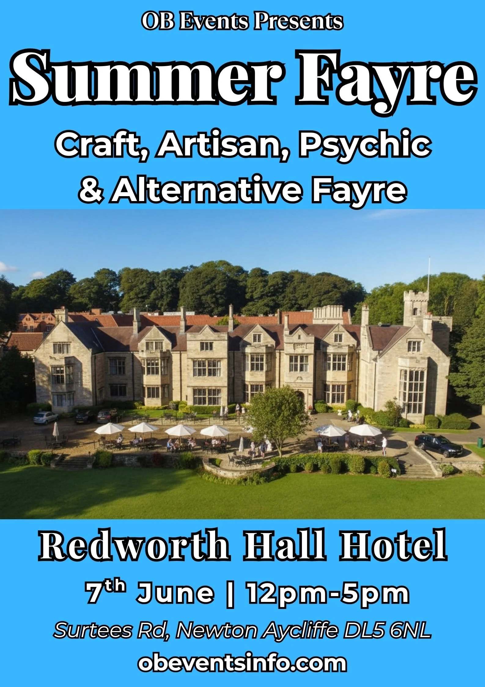 Poster advertising Summer Fayre at Redworth Hall Hotel with craft, artisan, psychic, and alternative fayre, featuring an image of the historic hotel surrounded by outdoor seating and green lawns.