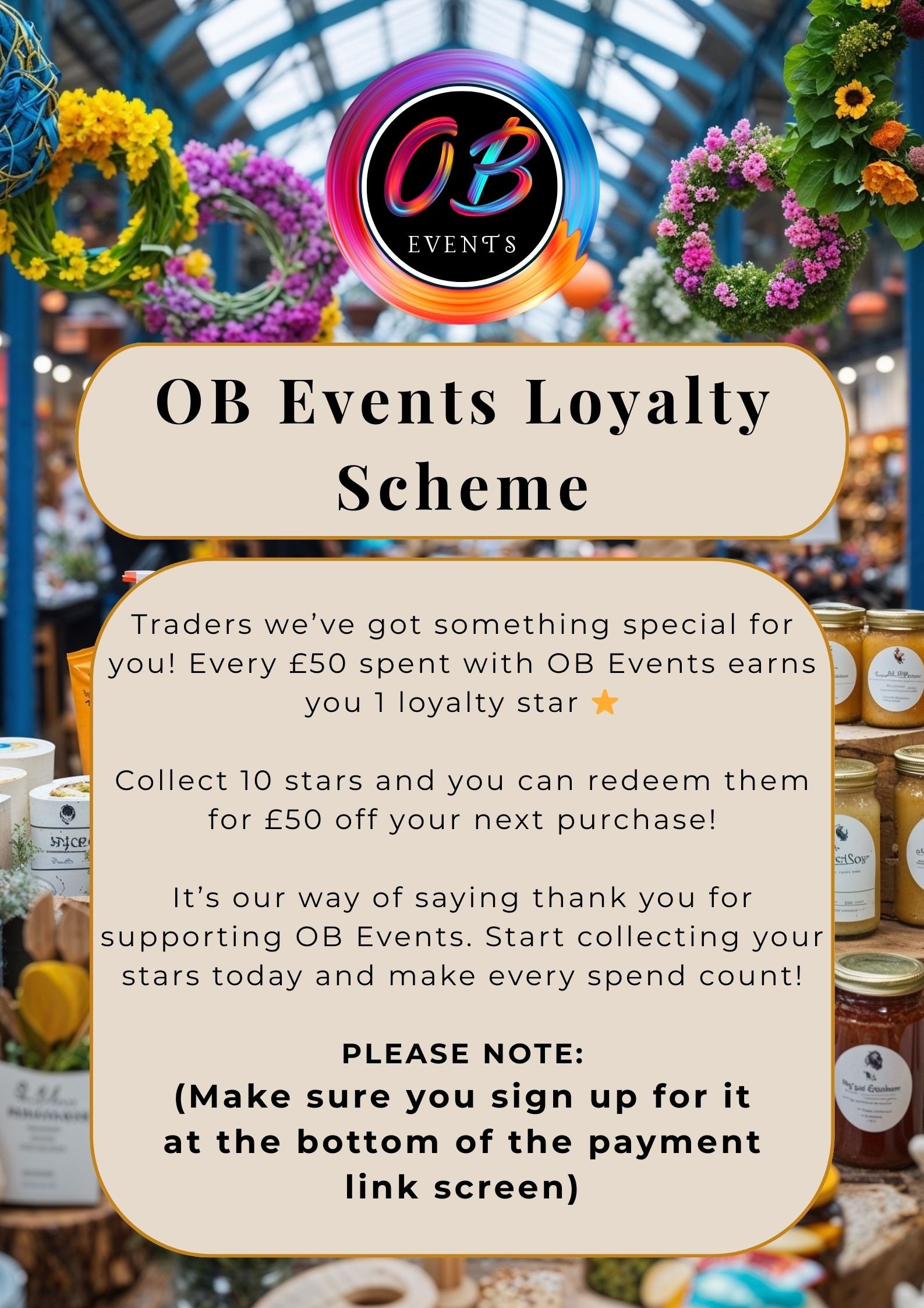 Sign in a colorful indoor market for OB Events Loyalty Scheme, promoting loyalty points for spending, collecting stars for discounts, and signing up at the payment screen.
