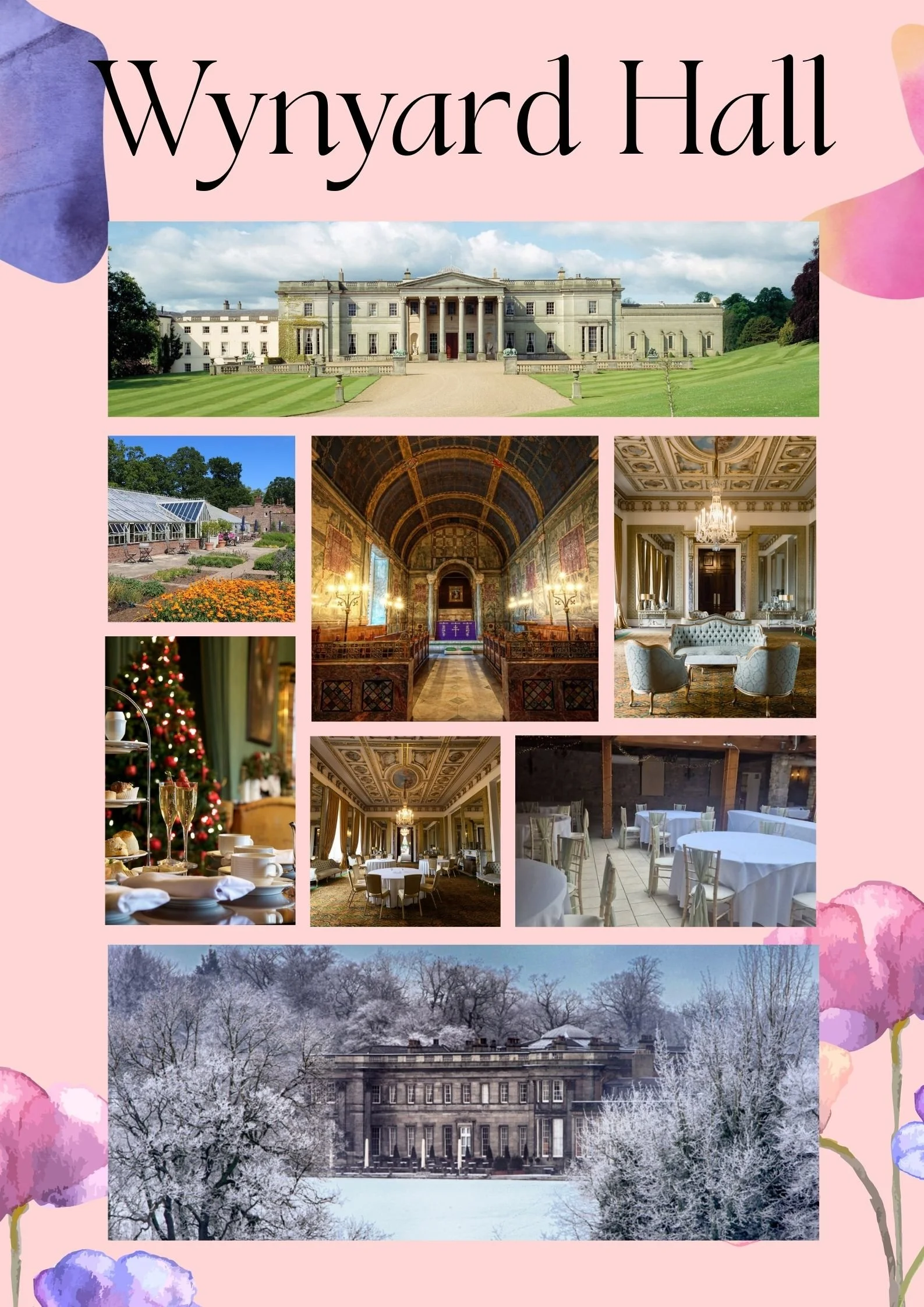 A collage showcasing Wynyard Hall, including the exterior of the stately mansion, a greenhouse garden, ornate interior rooms with chandeliers and classical furnishings, a decorated Christmas tree, dinner tables with elegant settings, and a winter scene of the mansion surrounded by snow-covered trees.