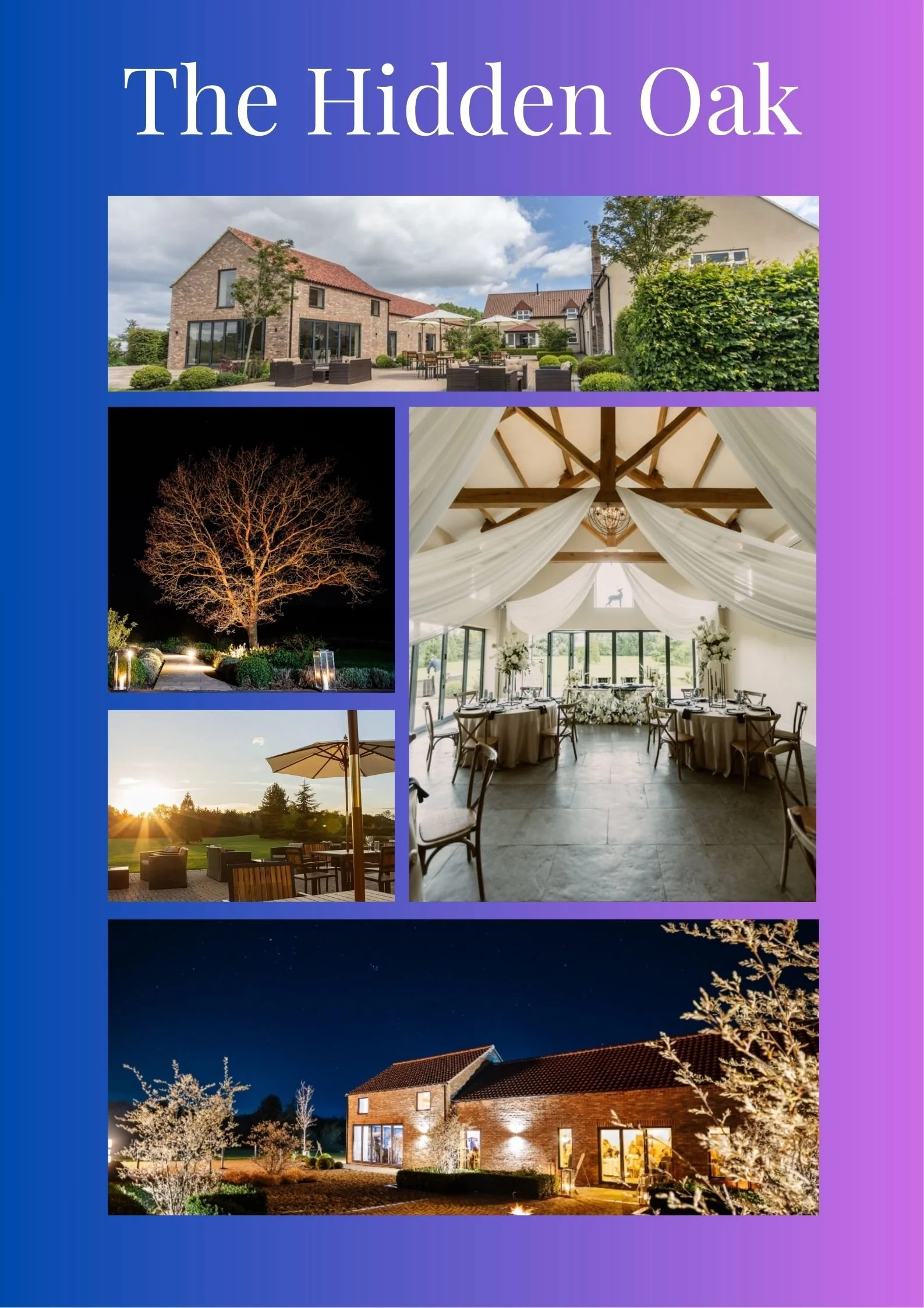 Collage of images showcasing The Hidden Oak estate, including its exterior, interior reception area with draped ceiling, outdoor seating at sunset, illuminated tree at night, and the estate's nighttime exterior view with blooming trees.