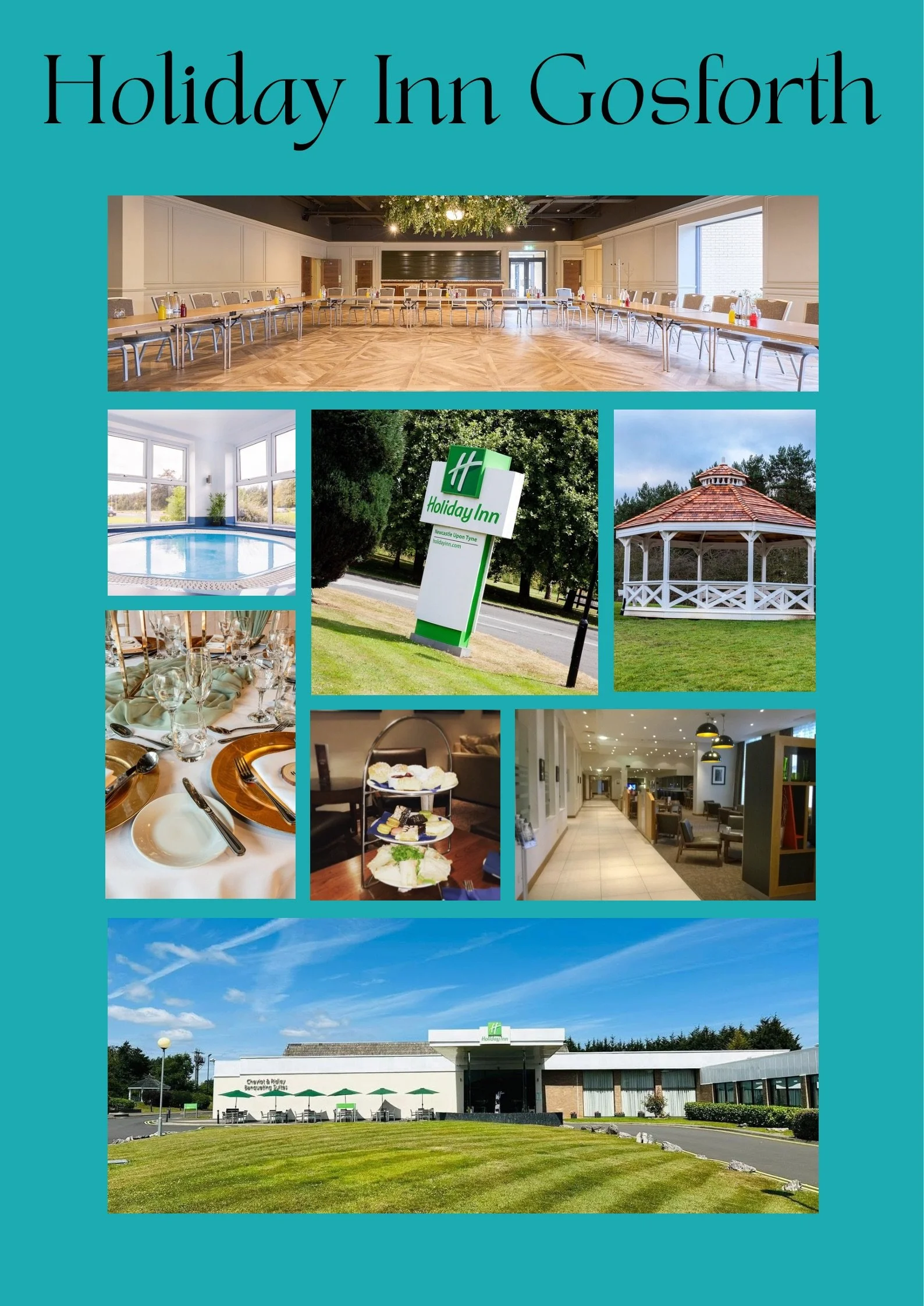 Collage of photos from the Holiday Inn Gosforth including the lobby, swimming pool, outdoor gazebo, event setup, dining area, and hotel exterior.