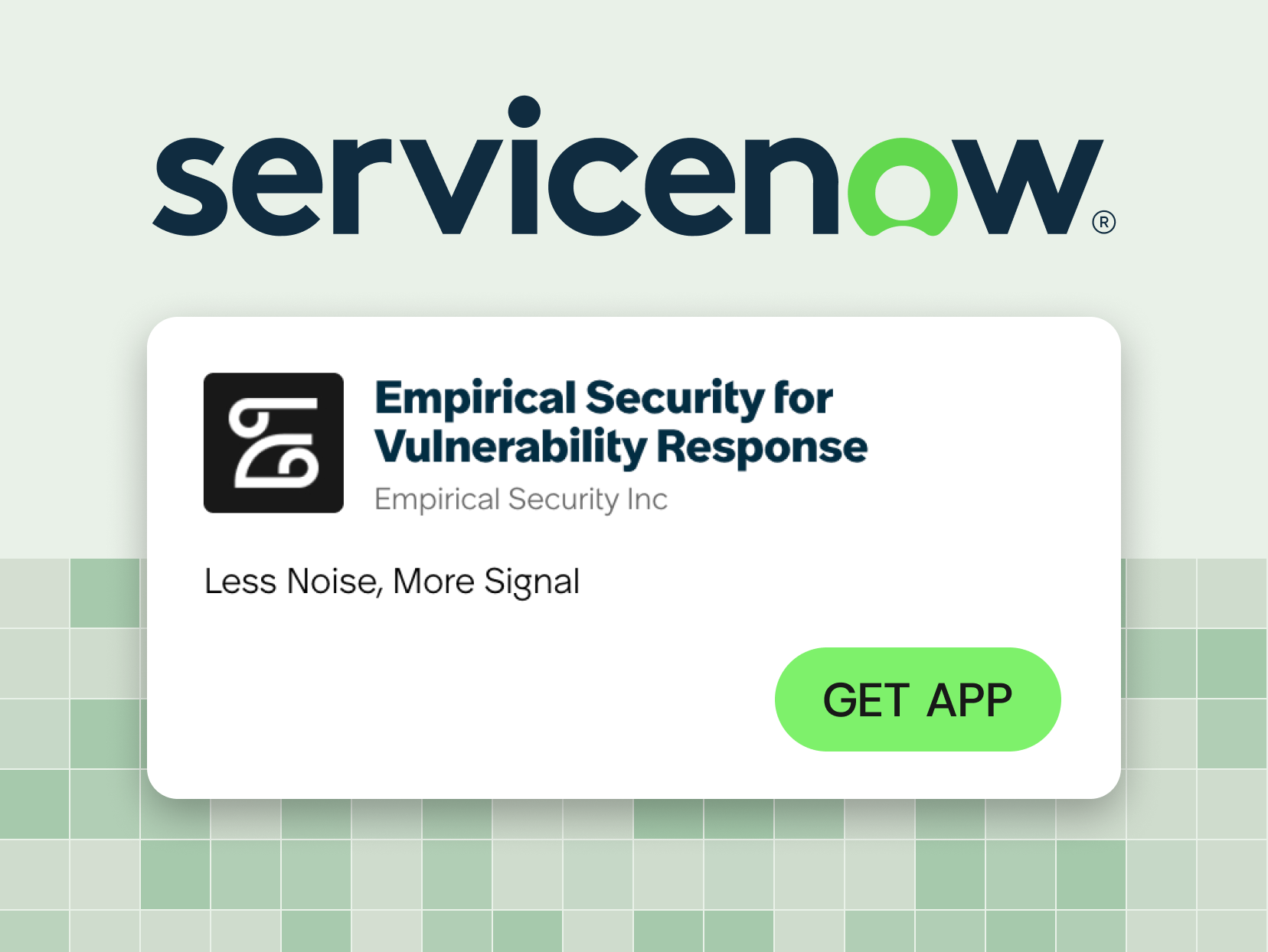Using ServiceNow? We’ve got you covered.