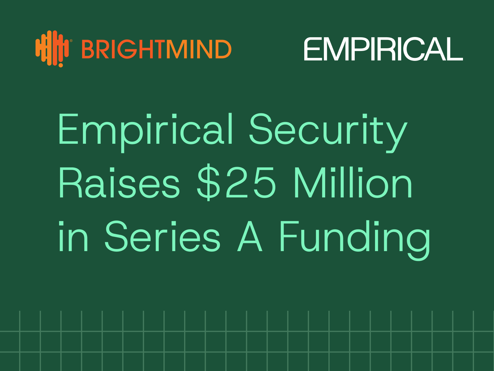 Unfinished Mission: Empirical’s New Funding