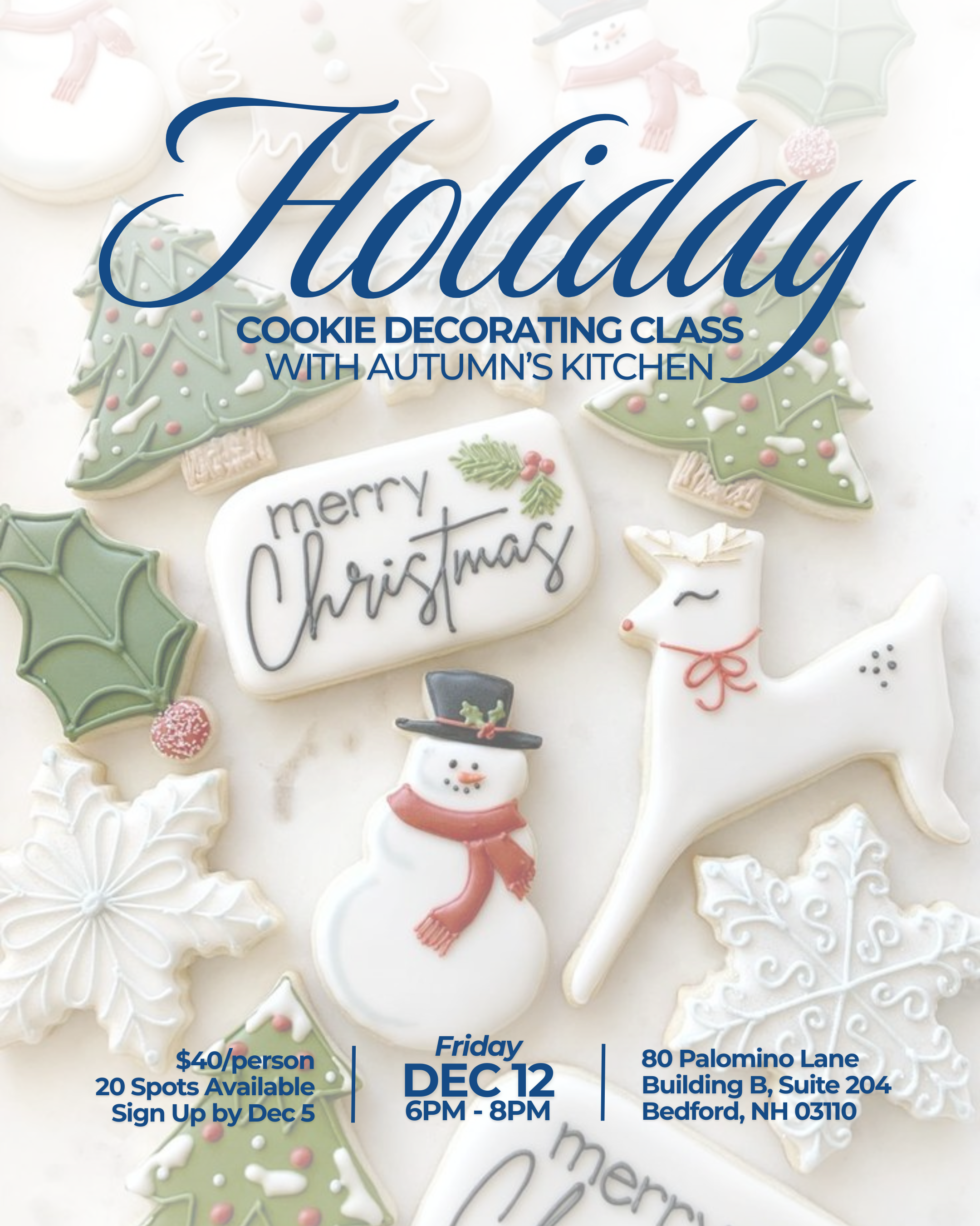 Christmas-themed decorated cookies, including a snowman, reindeer, snowflakes, holly leaves, and trees, with overlay text about a holiday cookie decorating class.