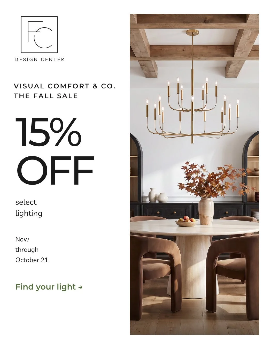 Bring a warmer glow home this fall 🍂✨

Save 15% on select Visual Comfort lighting through October 21 at FC Design Center in Gulfport, MS.
From dining room chandeliers to welcoming entryway lighting, find your next update before the holiday gathering