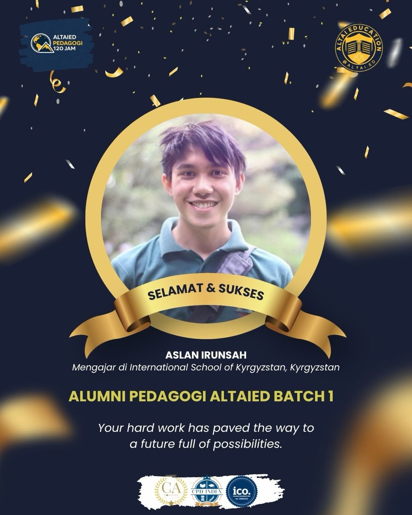 Selamat dan sukses untuk Aslan Irunsah, alumni Pedagogi AltaIED Batch 1, yang kini mengajar di International School of Kyrgyzstan 🇰🇬
Semoga terus menginspirasi melalui pendidikan, berkembang di kancah internasional, dan memberikan dampak positif ba