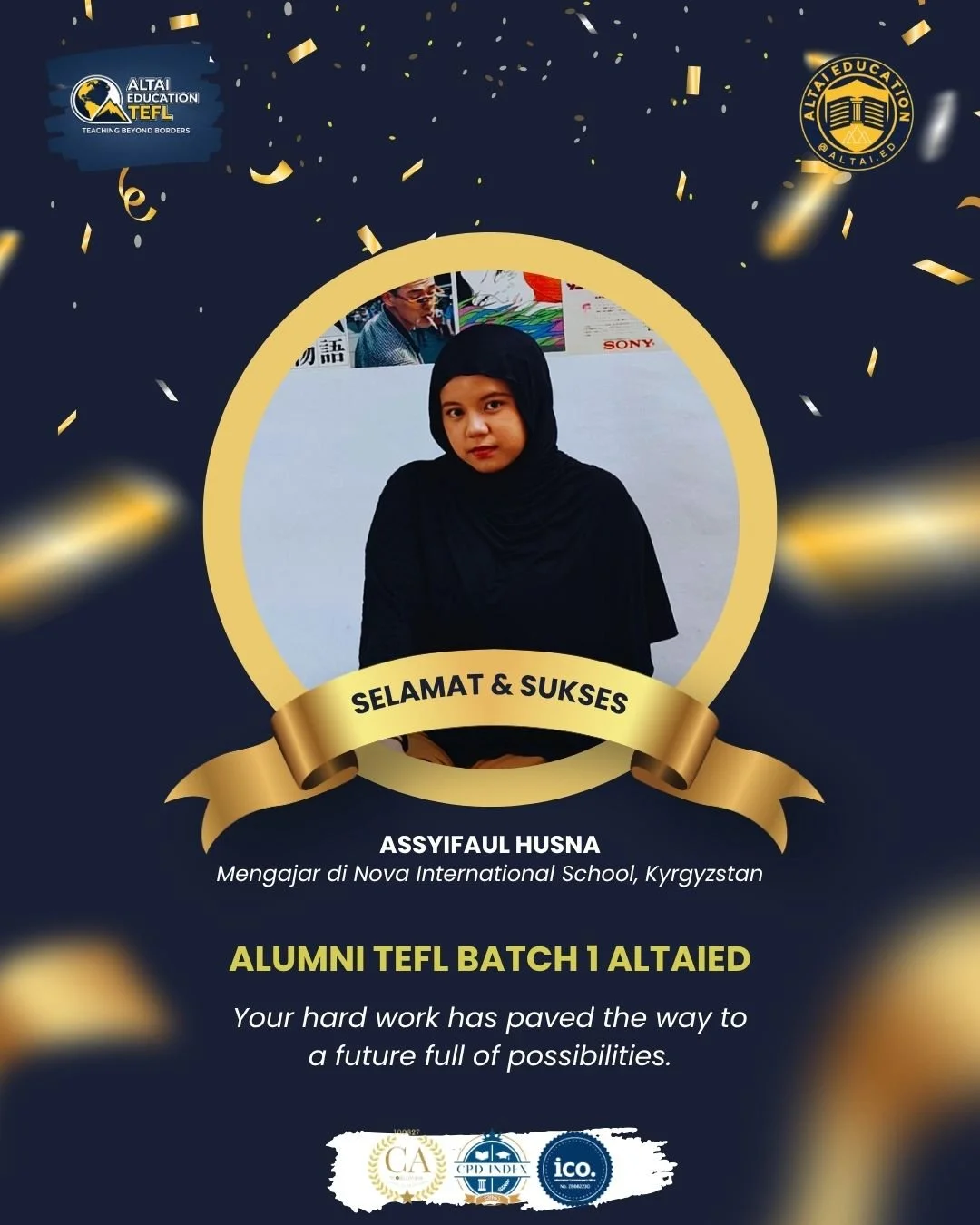 Selamat dan sukses untuk Assyifaul Husna, alumni TEFL AltaIED Batch 1, yang kini mengajar di Nova International School, Kyrgyzstan 🇰🇬

Semoga terus menginspirasi melalui pendidikan, berkembang di kancah internasional, dan membawa dampak positif bag