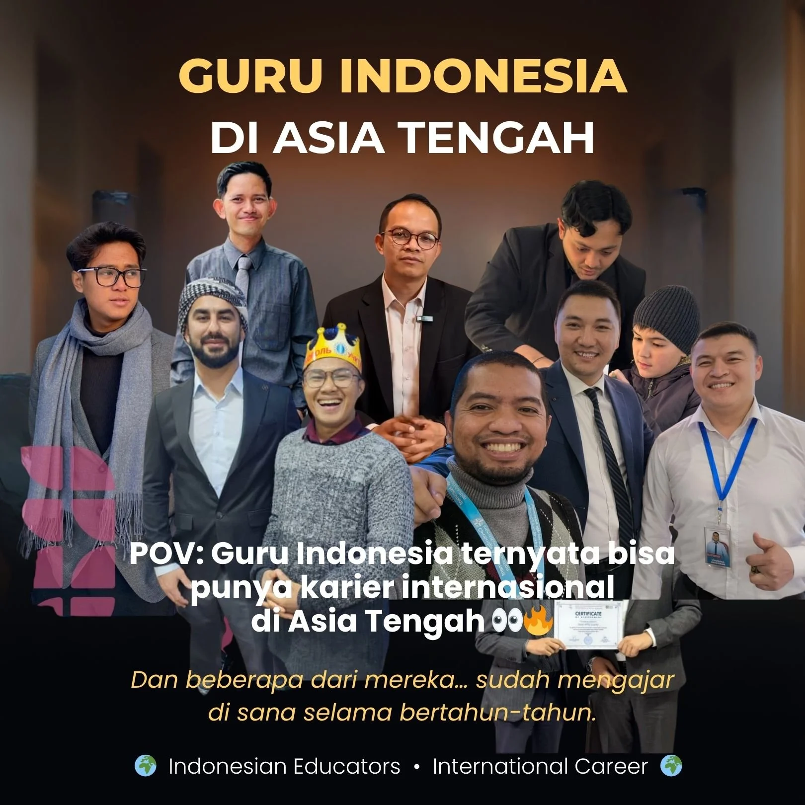 A group of men and women dressed professionally, posing indoors with some holding certificates and wearing lanyards, in front of a brown wall with text about Indonesian teachers having an international career in Central Asia.