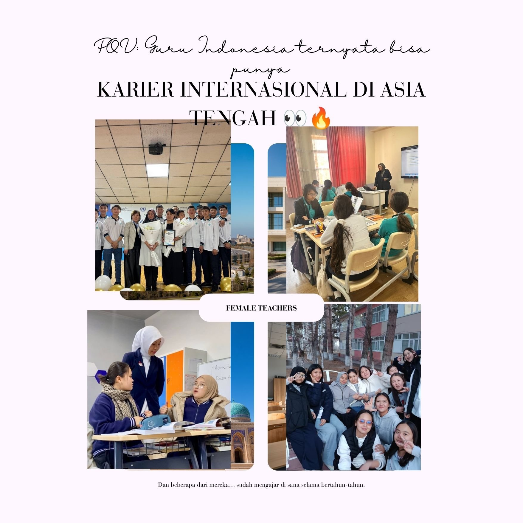 Collage of four photographs showing women teachers and students in classroom and outdoor settings, with Indonesian text about female teachers and their international career.