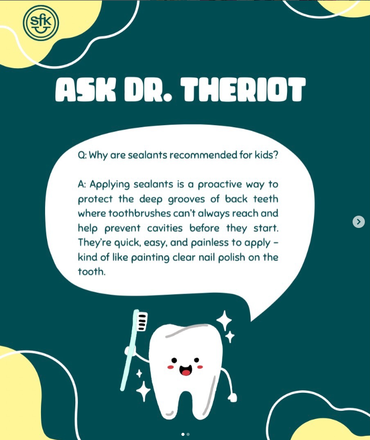 Why are sealants recommended for kids?