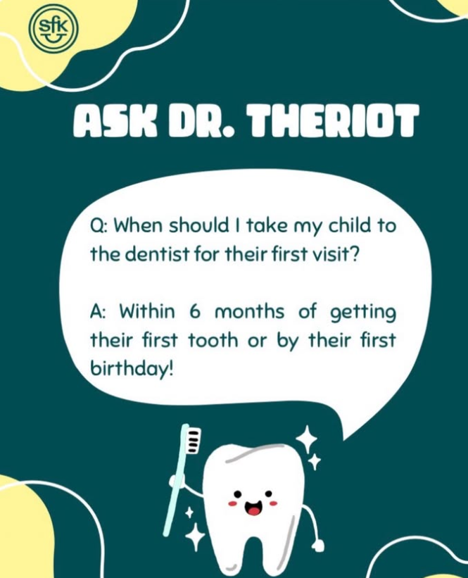 When should I take my child to the dentist for their first visit?