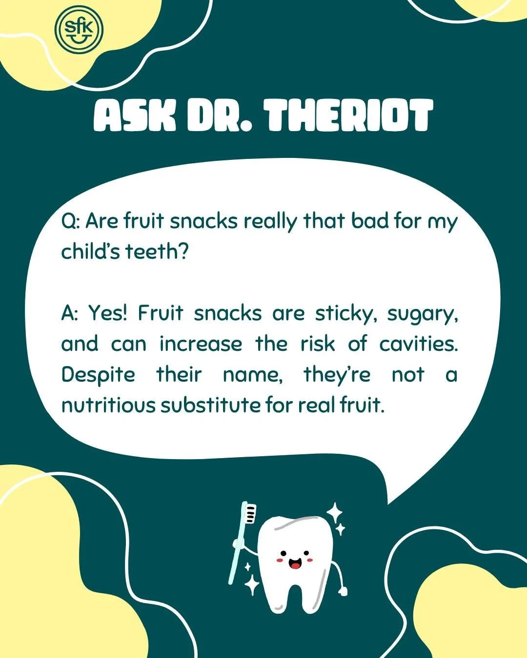 Are fruit snacks really that bad for my child’s teeth?
